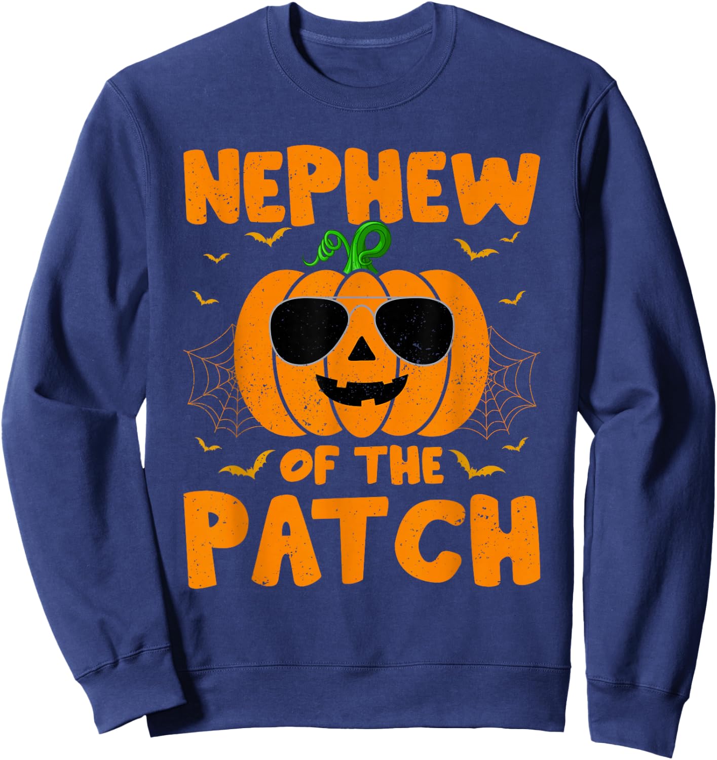 Pumpkin Nephew Of The Patch Family Group Costume Halloween Sweatshirt - Sweatshirt | Navy