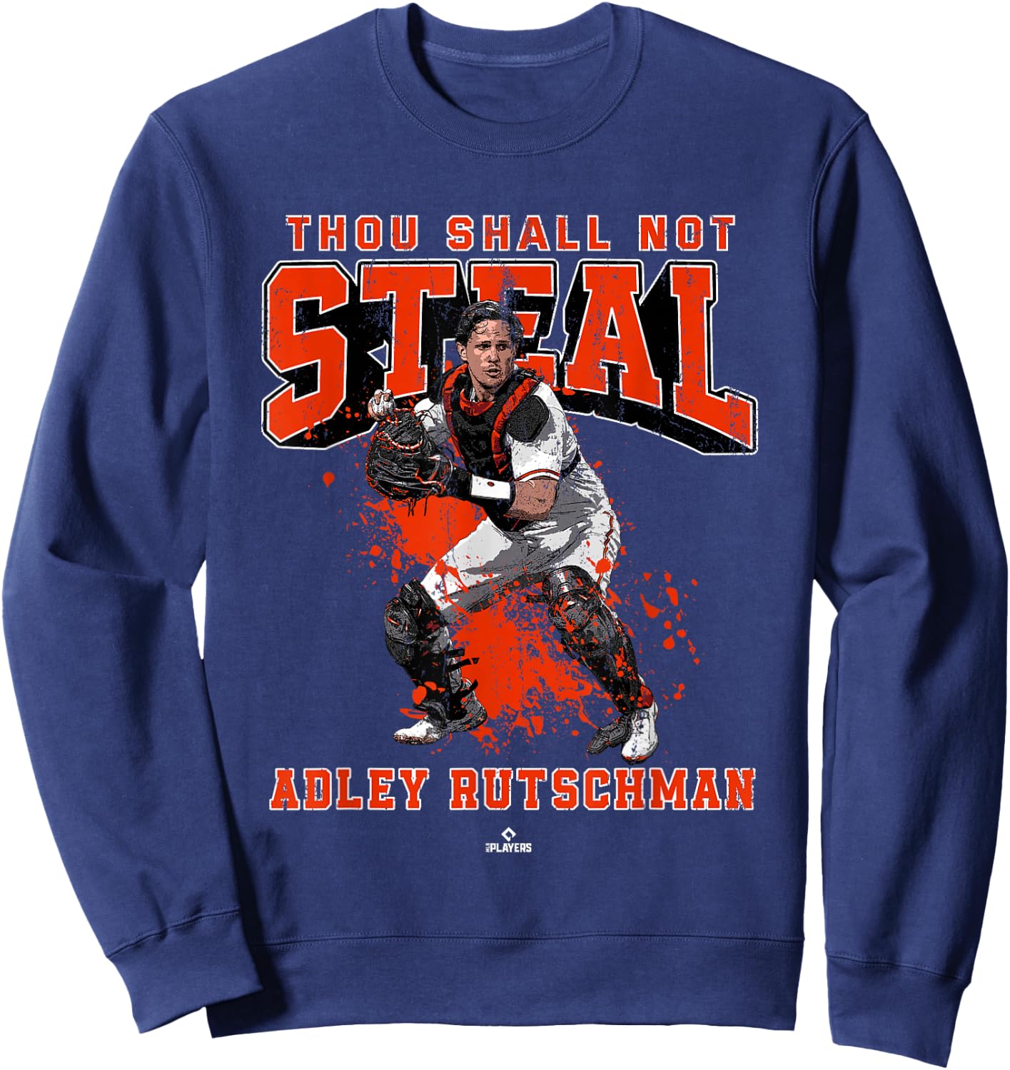 Thou Shall Not Steal Adley Rutschman Baltimore MLBPA Sweatshirt - Sweatshirt | Navy