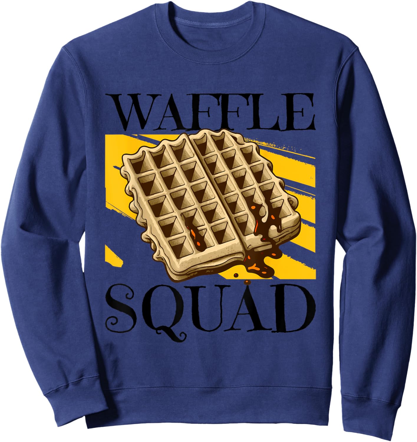 Waffle Squad Ironic Waffle Gourmet Hobby Chef Sweatshirt - Sweatshirt | Navy