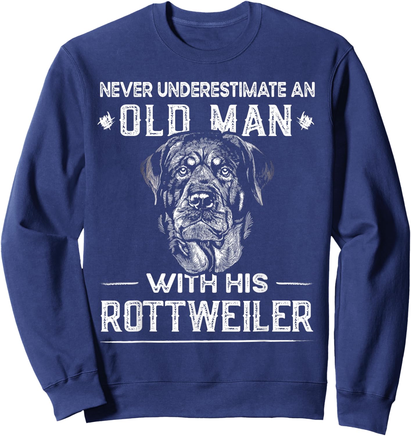 Funny Rotti - Best Dog Dad Ever - Rottweiler Men Sweatshirt - Sweatshirt | Navy