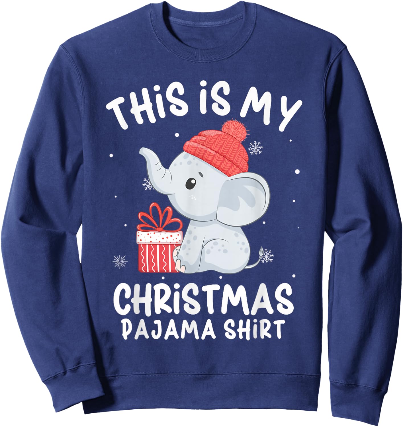 This Is My Christmas Pajama Shirt Baby Elephant Hat Xmas Sweatshirt - Sweatshirt | Navy