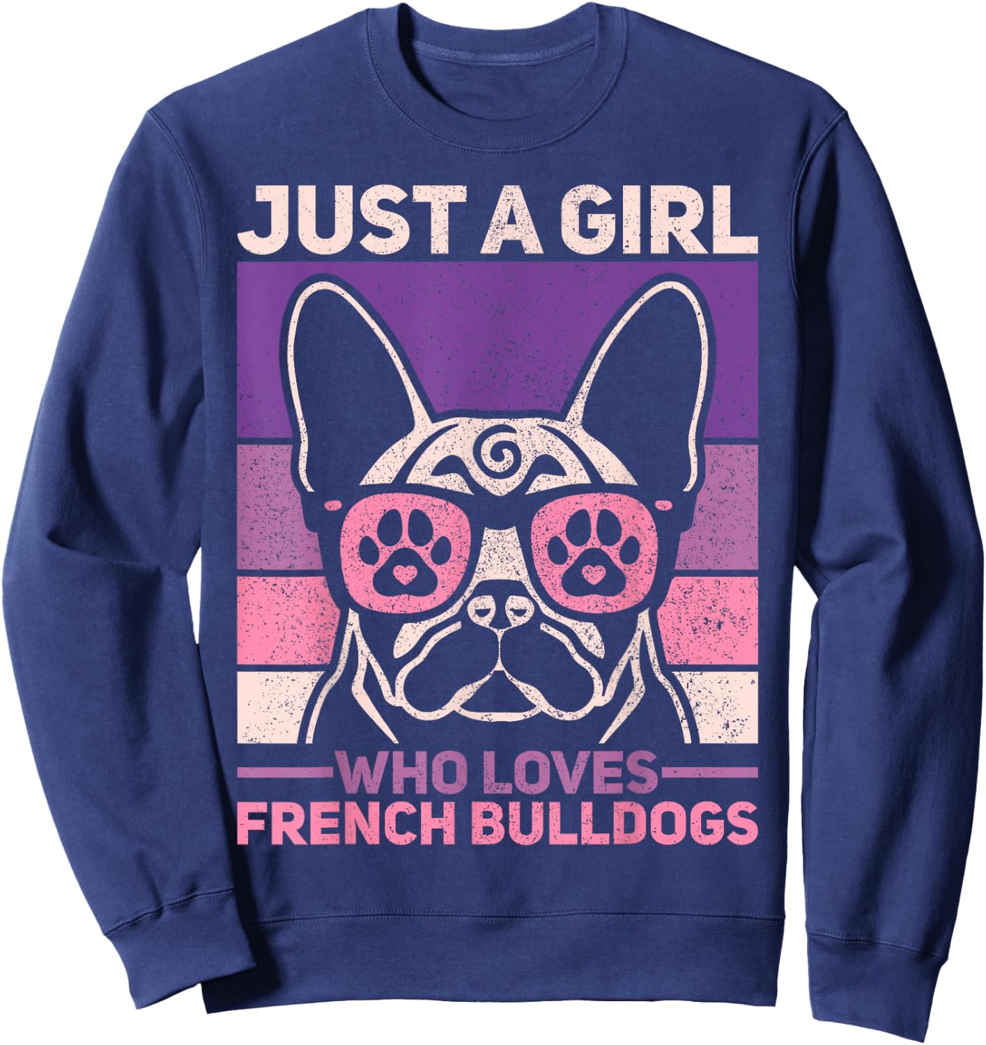 Retro Dog Lover Outfit Just A Girl Who Loves French Bulldogs Sweatshirt - Sweatshirt | Navy