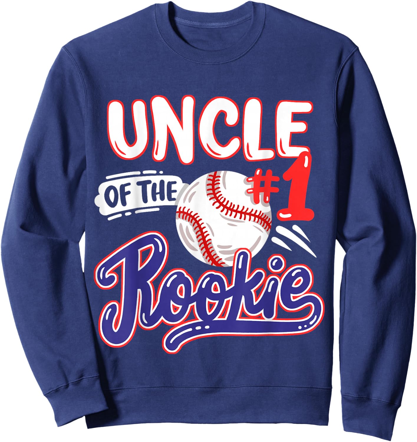 Uncle of Rookie 1st Baseball Birthday Party Theme Matching Sweatshirt - Sweatshirt | Navy