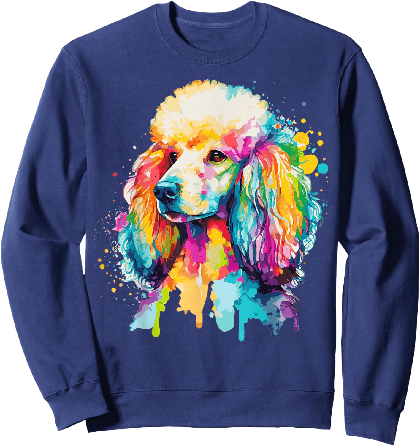 Watercolor Poodle Colorful Pet Poodles Dog Lover Sweatshirt - Sweatshirt | Navy