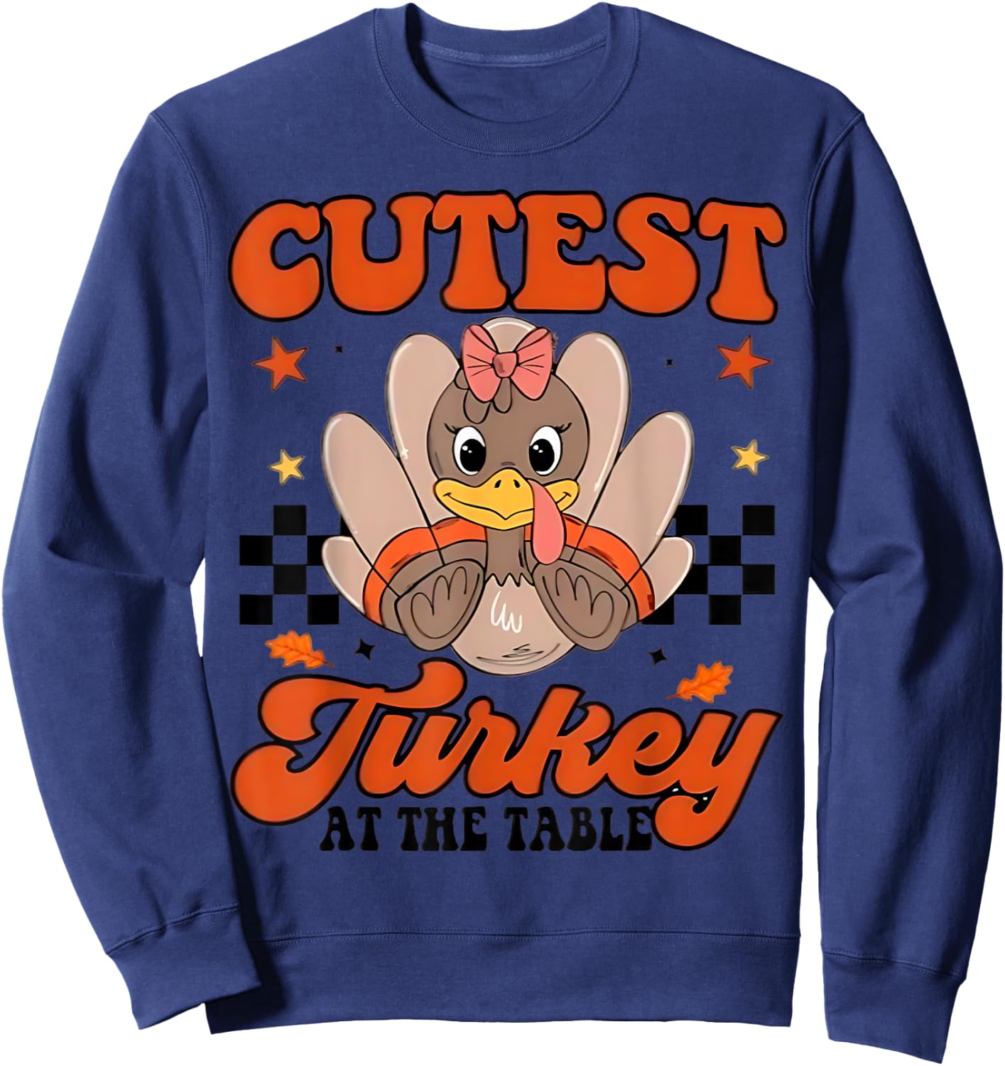 Thanksgiving Toddler Cutest Turkey At The Table Dinner Sweatshirt - Sweatshirt | Navy
