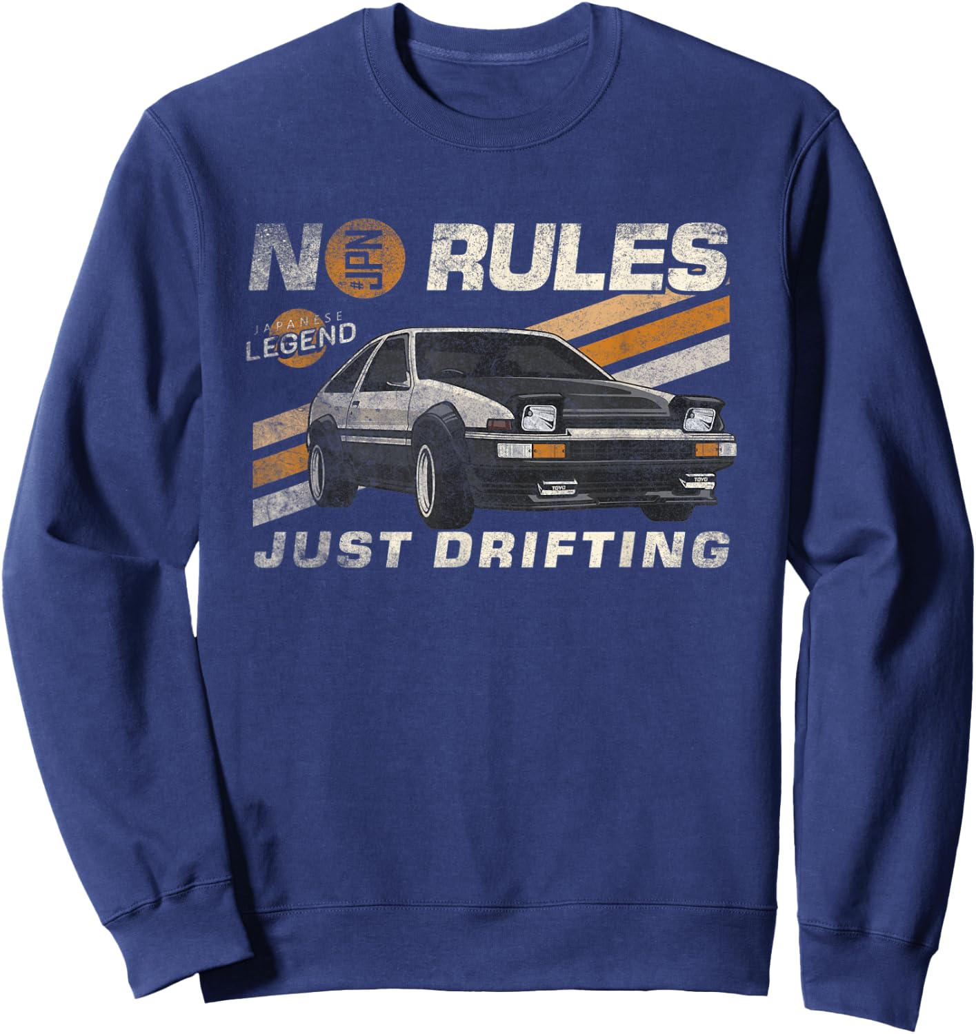 JDM Vintage Japanese drift legend no to rules just drifting Sweatshirt - Sweatshirt | Navy