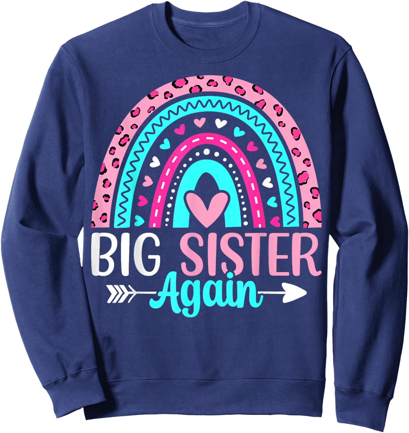 Big Sister Again - Boho Rainbow Big Sister Announcement Sweatshirt - Sweatshirt | Navy