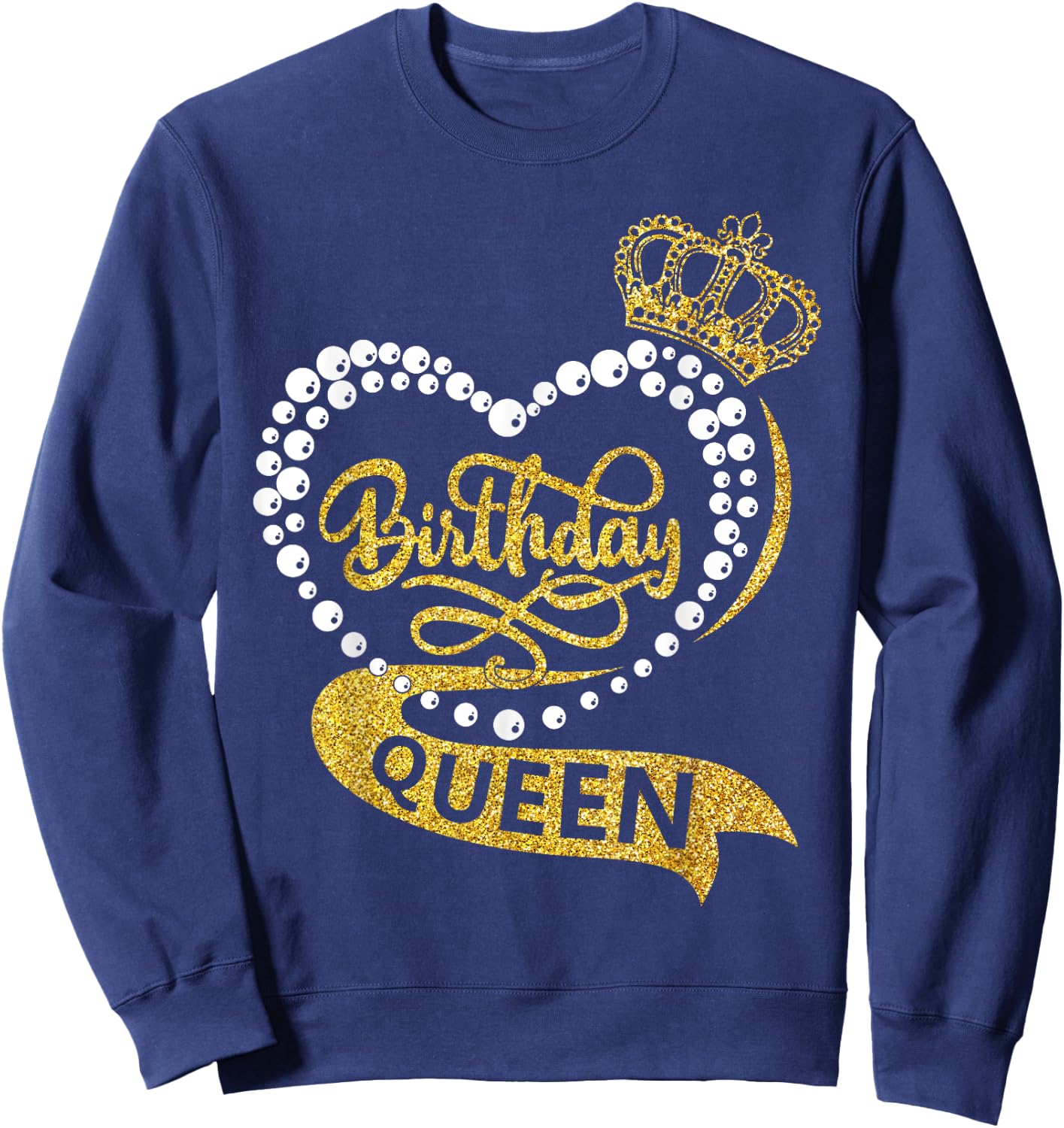 Birthday Queen Squad It's My Birthday Women Girl Matching Sweatshirt - Sweatshirt | Navy
