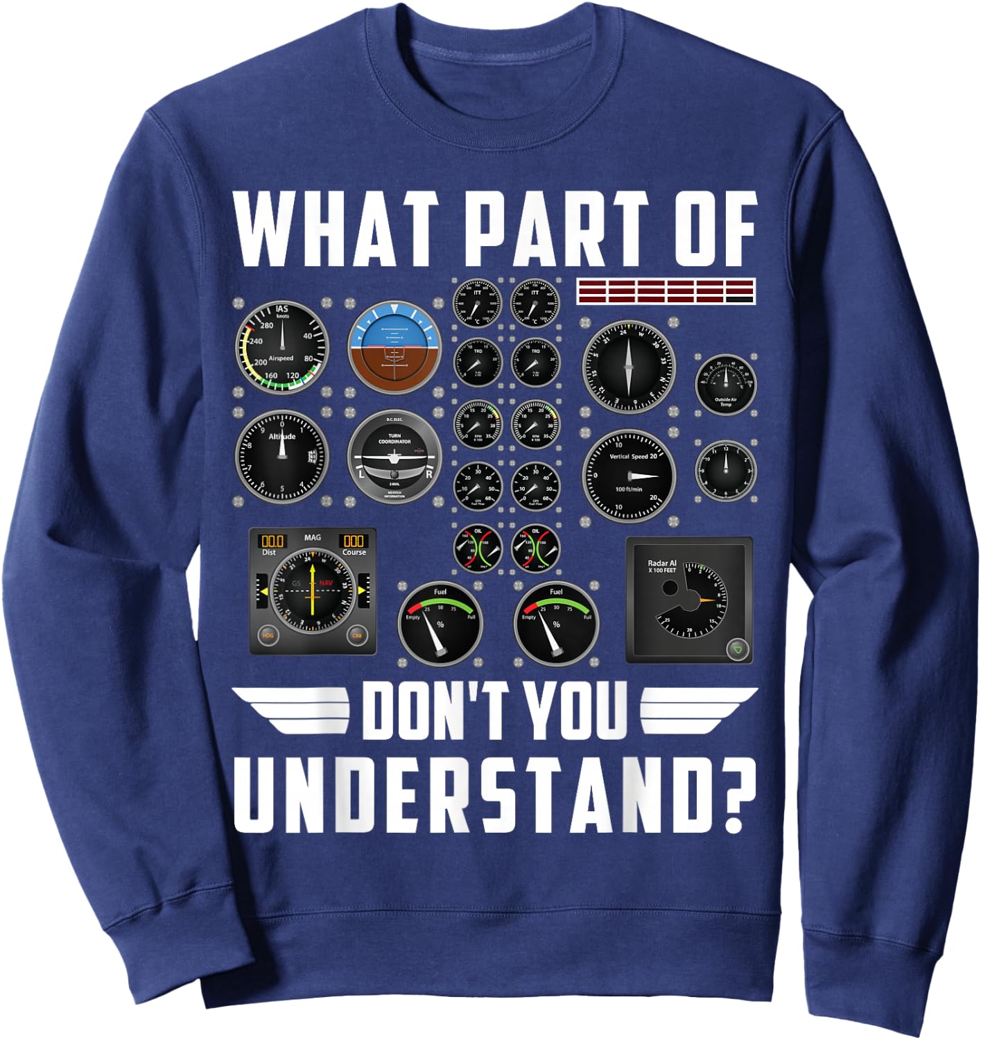 What Part Of Don't you Understand airplane Sweatshirt - Sweatshirt | Navy