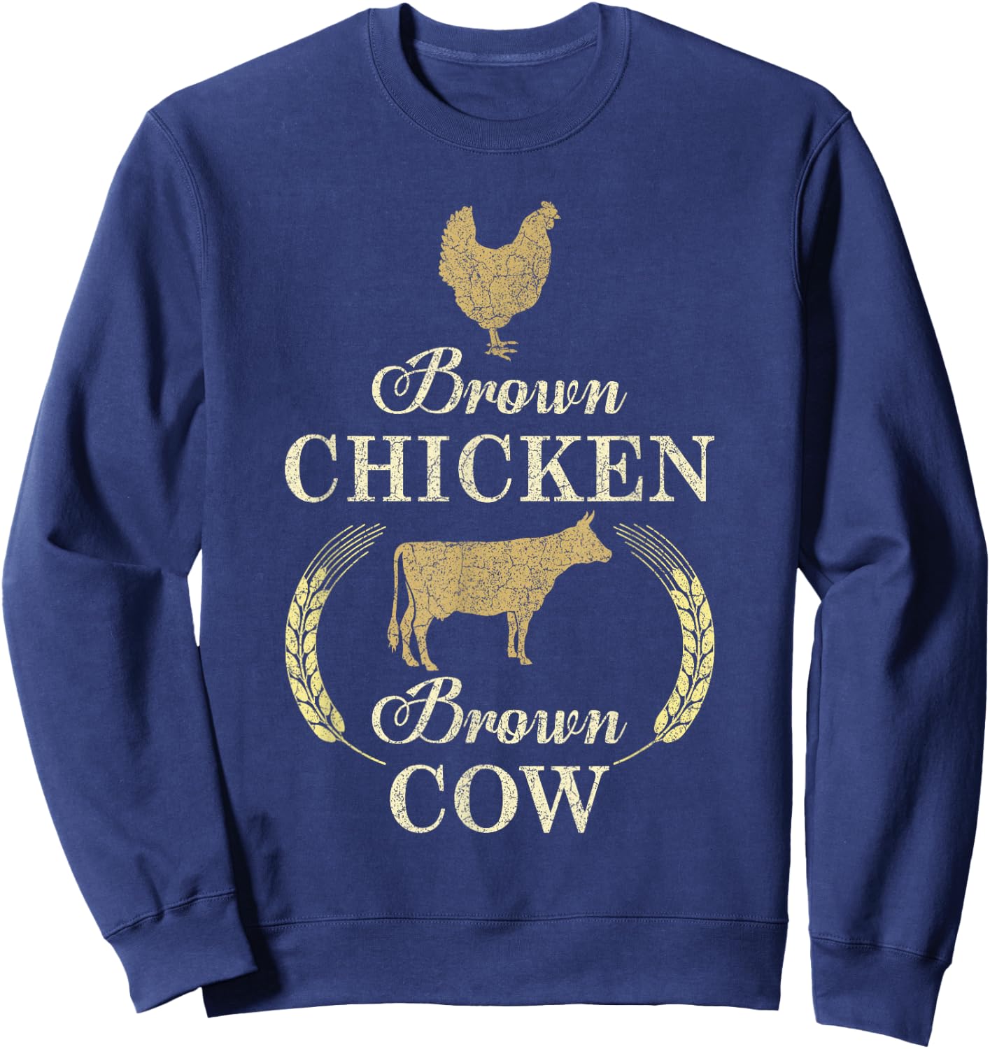Brown Chicken Brown Cow Animals Lover Farmer Sweatshirt - Sweatshirt | Navy