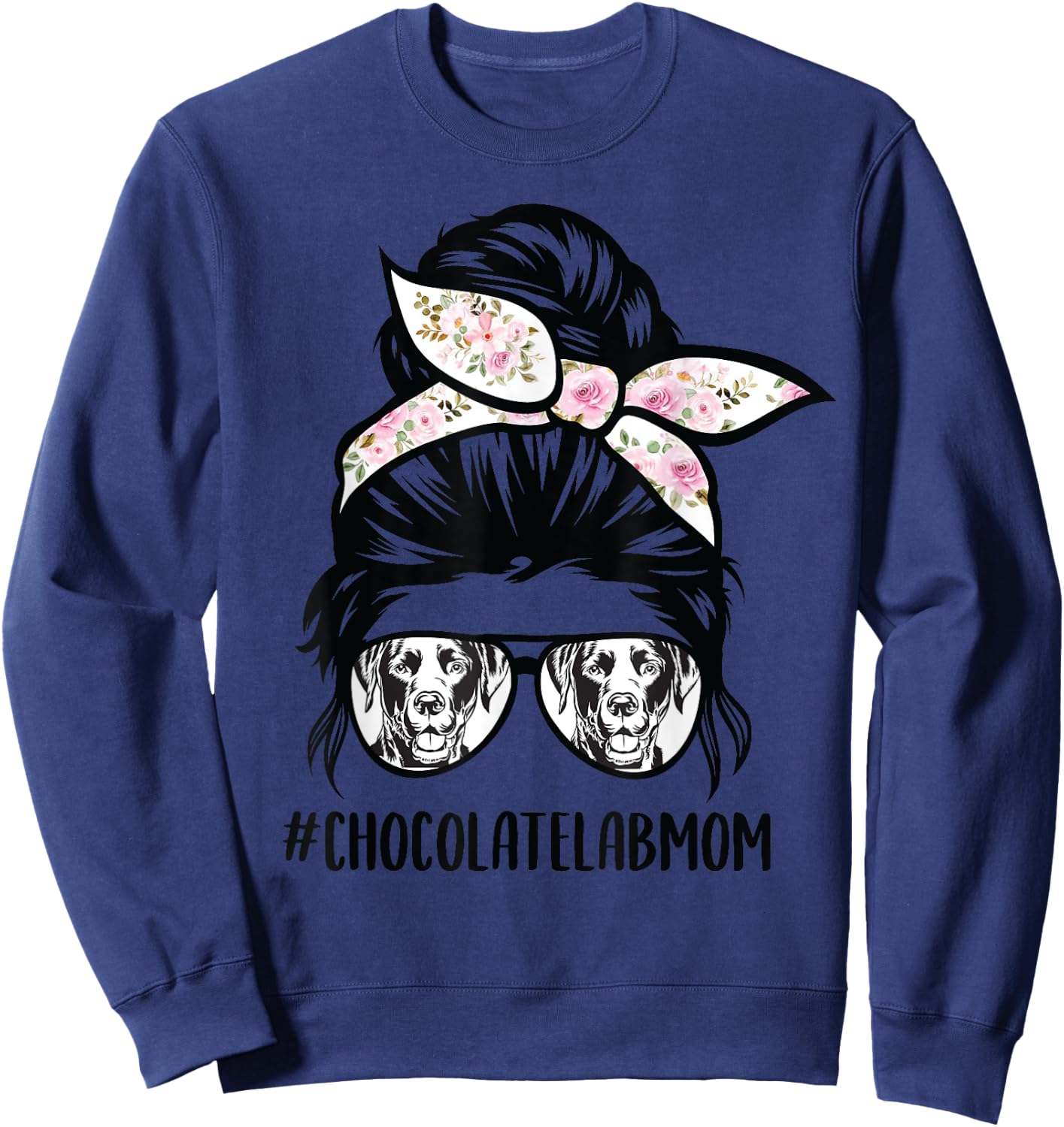 Chocolate Lab mom messy bun hair glasses Sweatshirt - Sweatshirt | Navy