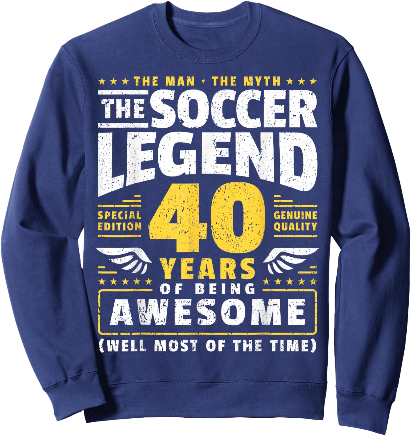 40th Birthday Soccer Player 40 Years Sweatshirt - Sweatshirt | Navy