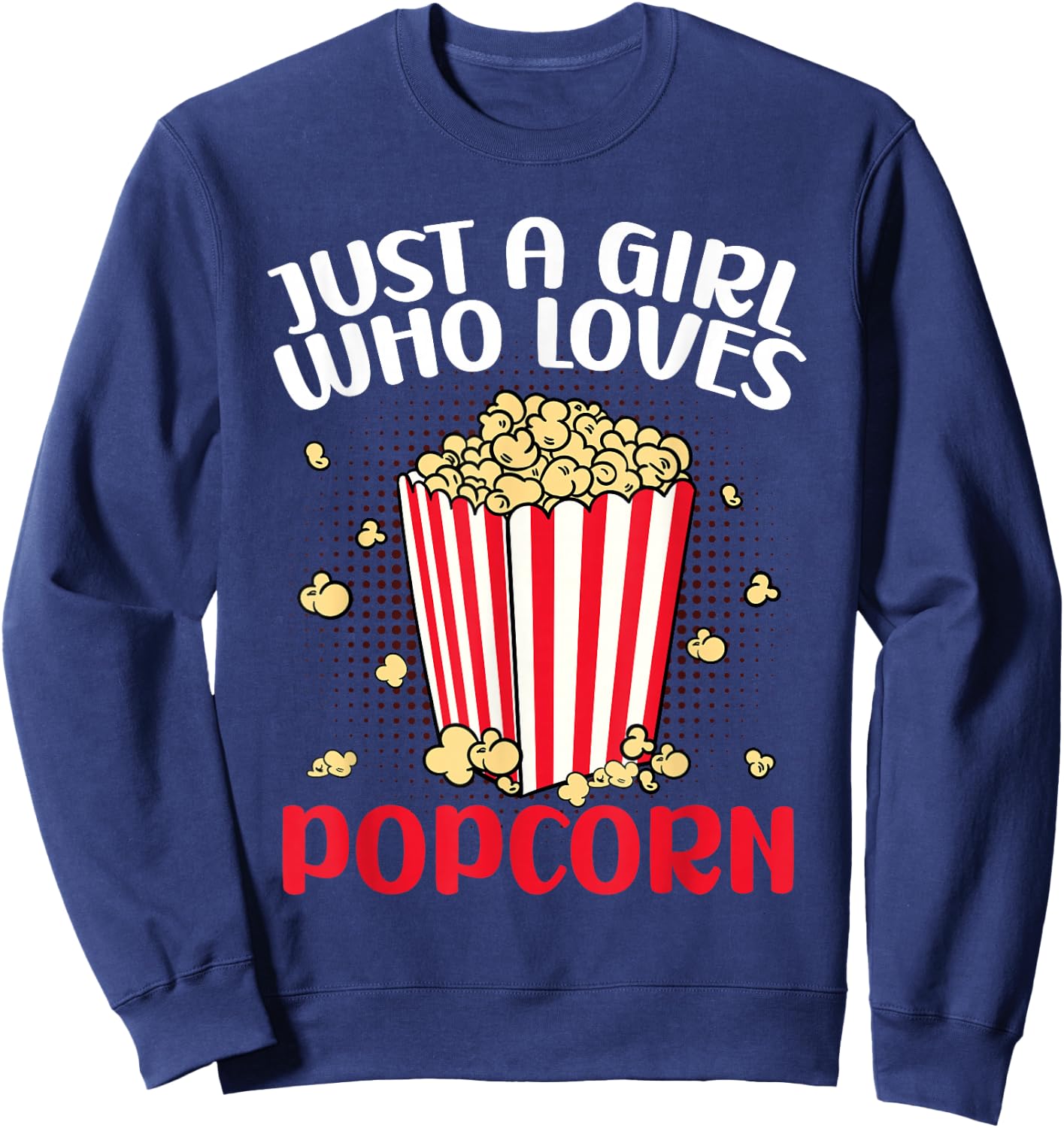Women Movie Night Cute Just A Girl Who Loves Popcorn Sweatshirt - Sweatshirt | Navy