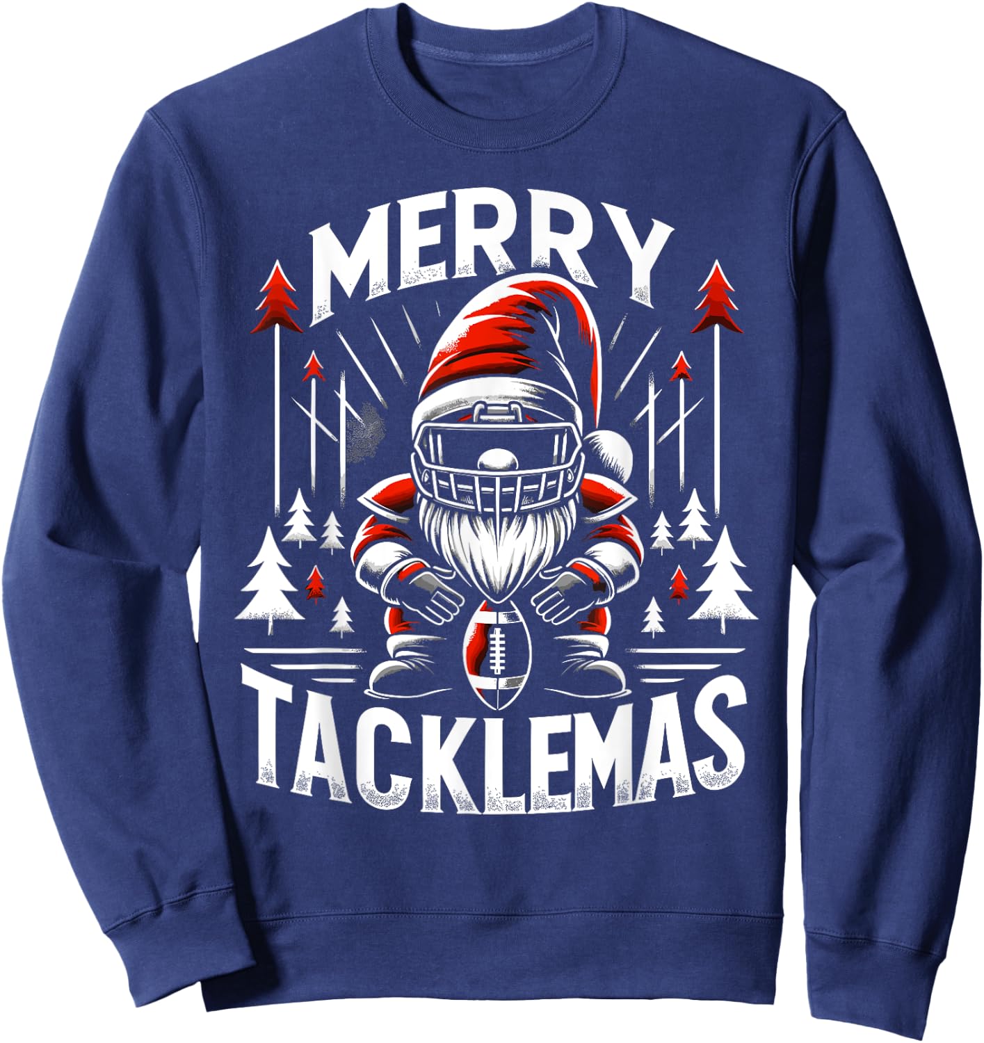 Football Gnome, Merry Tacklemas, Linebacker Christmas Sweatshirt - Sweatshirt | Navy