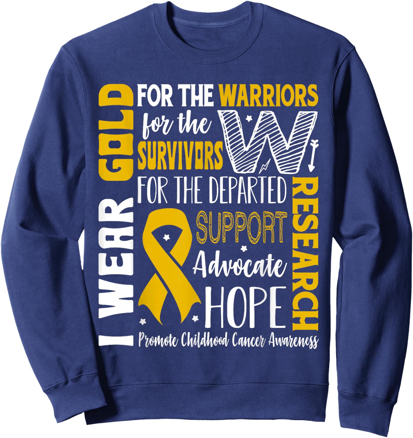 Gold for a Child Fight Warriors Childhood Cancer Awareness Sweatshirt - Sweatshirt | Navy
