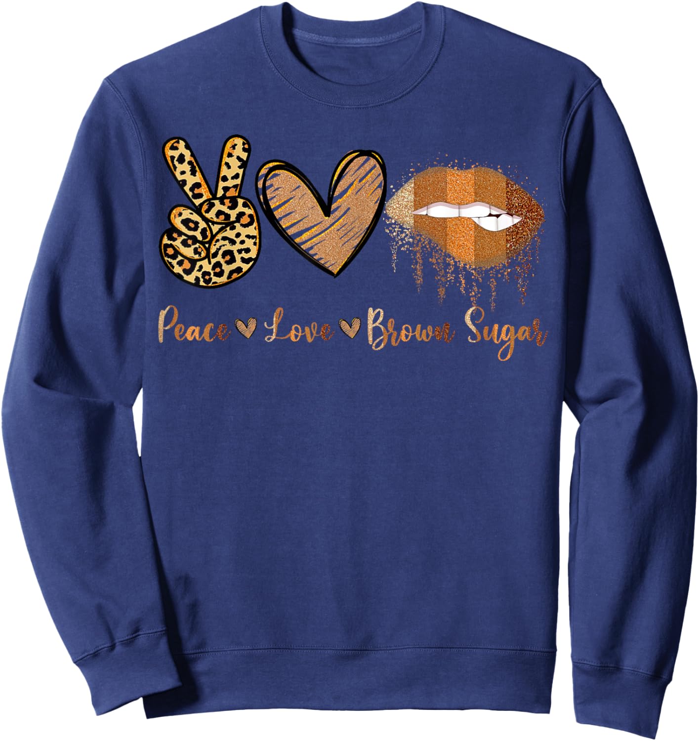 Peace Love Brown Sugar Leopard Hand Heart And Lips Sweatshirt - Sweatshirt | Navy