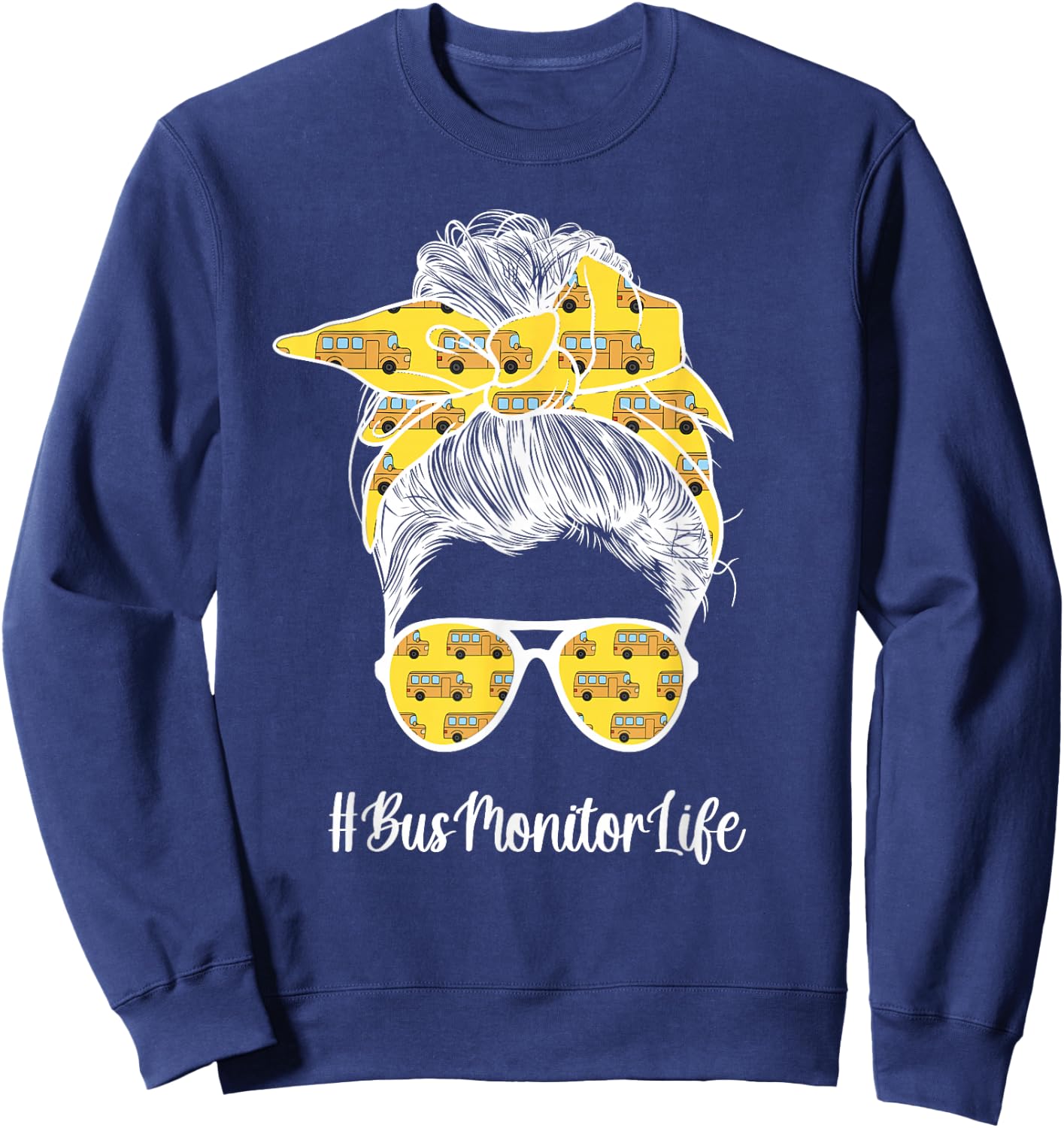 Bus Monitor Life School Bus Monitor Messy Bun Sweatshirt - Sweatshirt | Navy