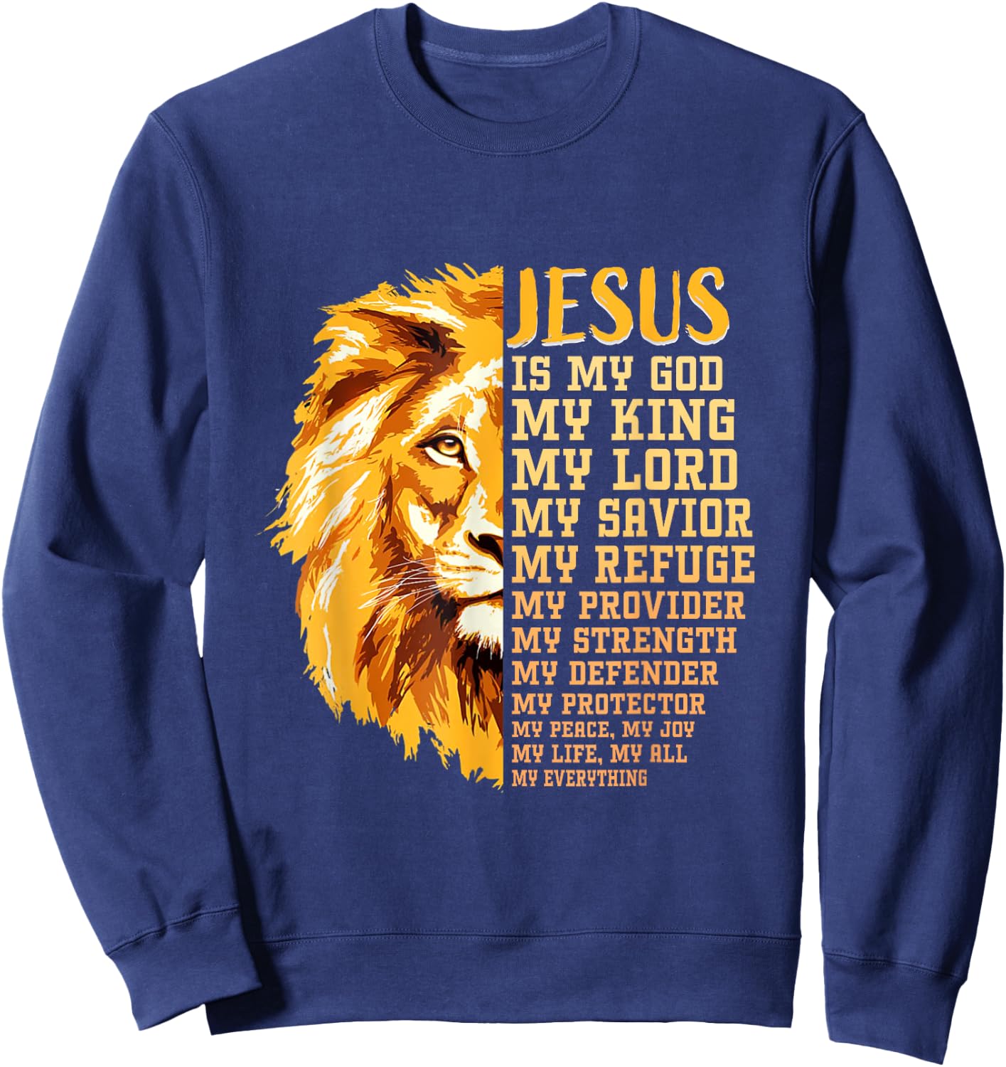 Jesus Is My God My King Black History Month BLM Melanin Lion Sweatshirt - Sweatshirt | Navy