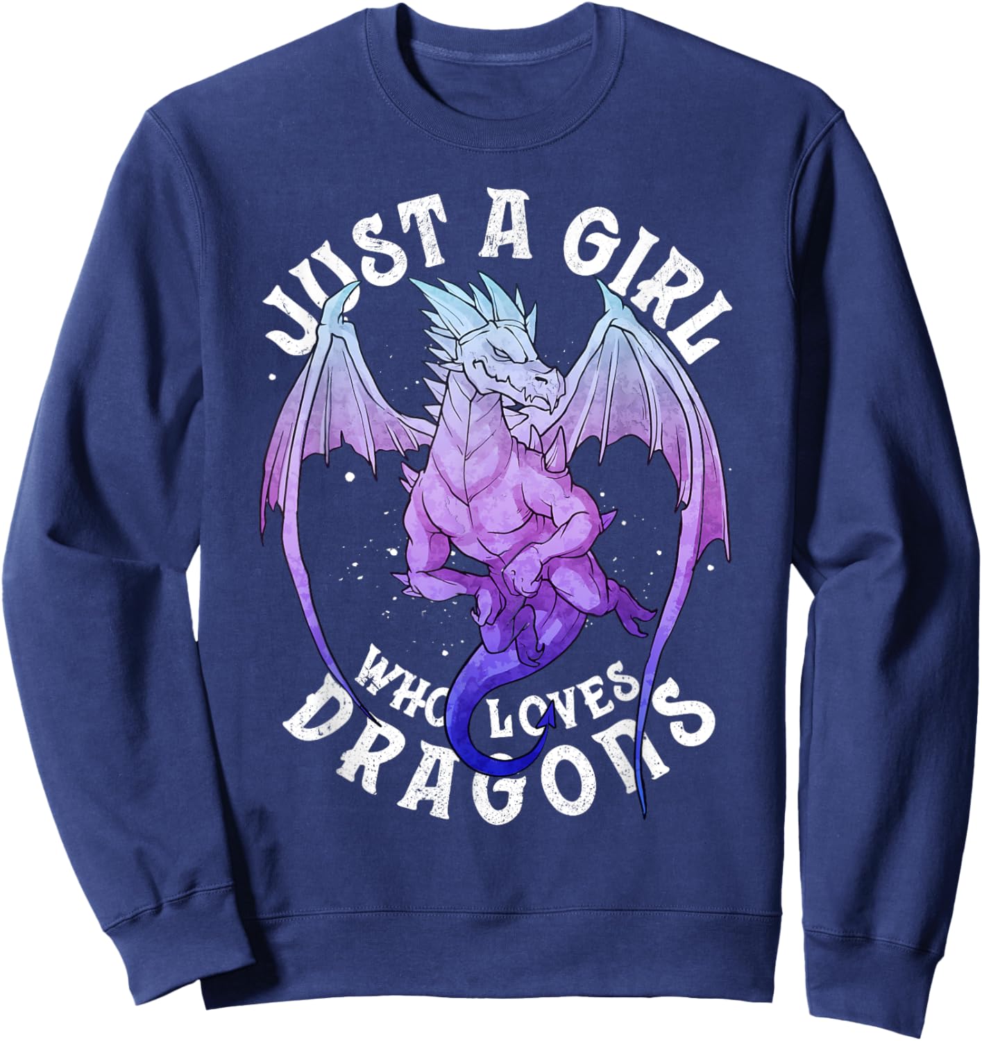 Just a Girl Who Loves Dragons Cute Dragon Women Girl Sweatshirt - Sweatshirt | Navy