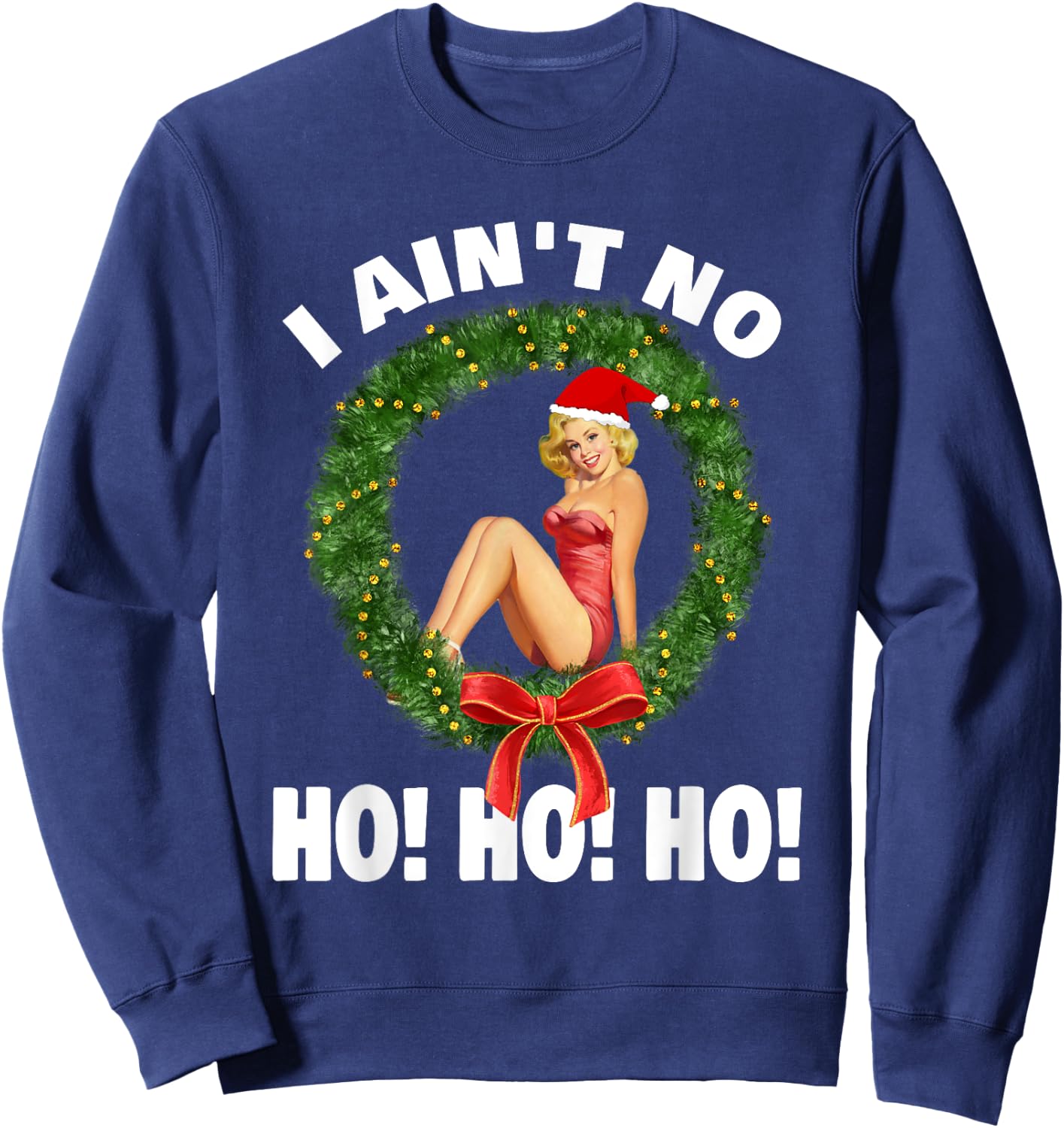 I Ain't No Ho Ho Ho Christmas Pajama Sweatshirt - Sweatshirt | Navy