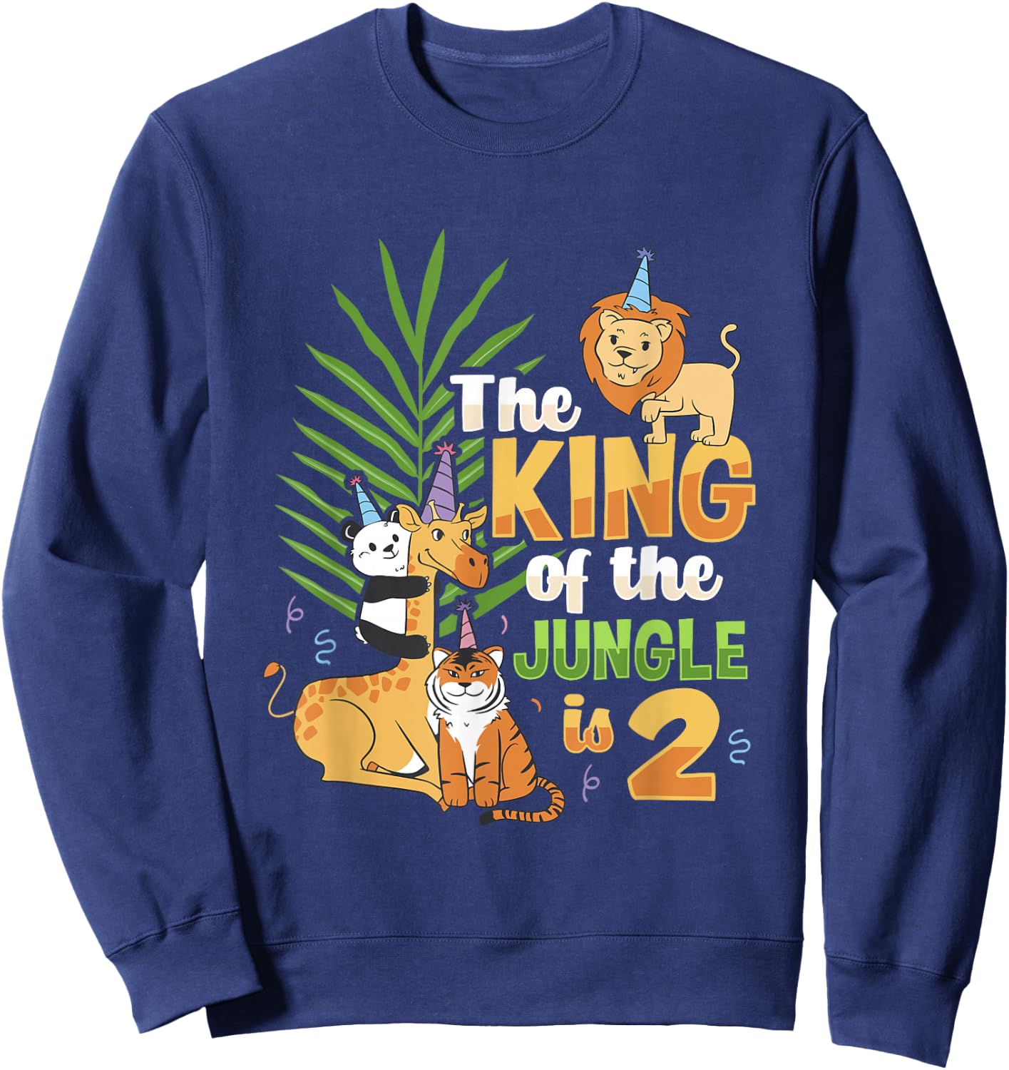 The king of the jungle is 2 Birthday Zoo Animal kids Design Sweatshirt - Sweatshirt | Navy