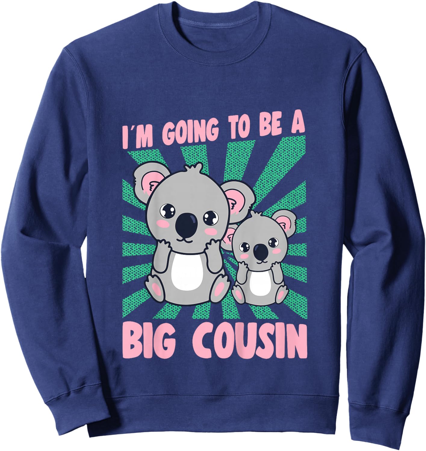 Kids I Will Be A Big Cousin Koala Graphic Big Cousin Sweatshirt - Sweatshirt | Navy