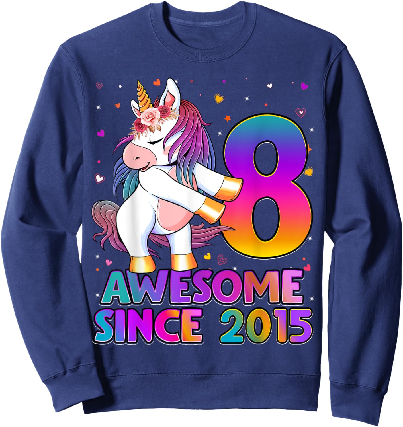 8 Years Old Unicorn Flossing 8th Birthday Girl Unicorn Party Sweatshirt - Sweatshirt | Navy