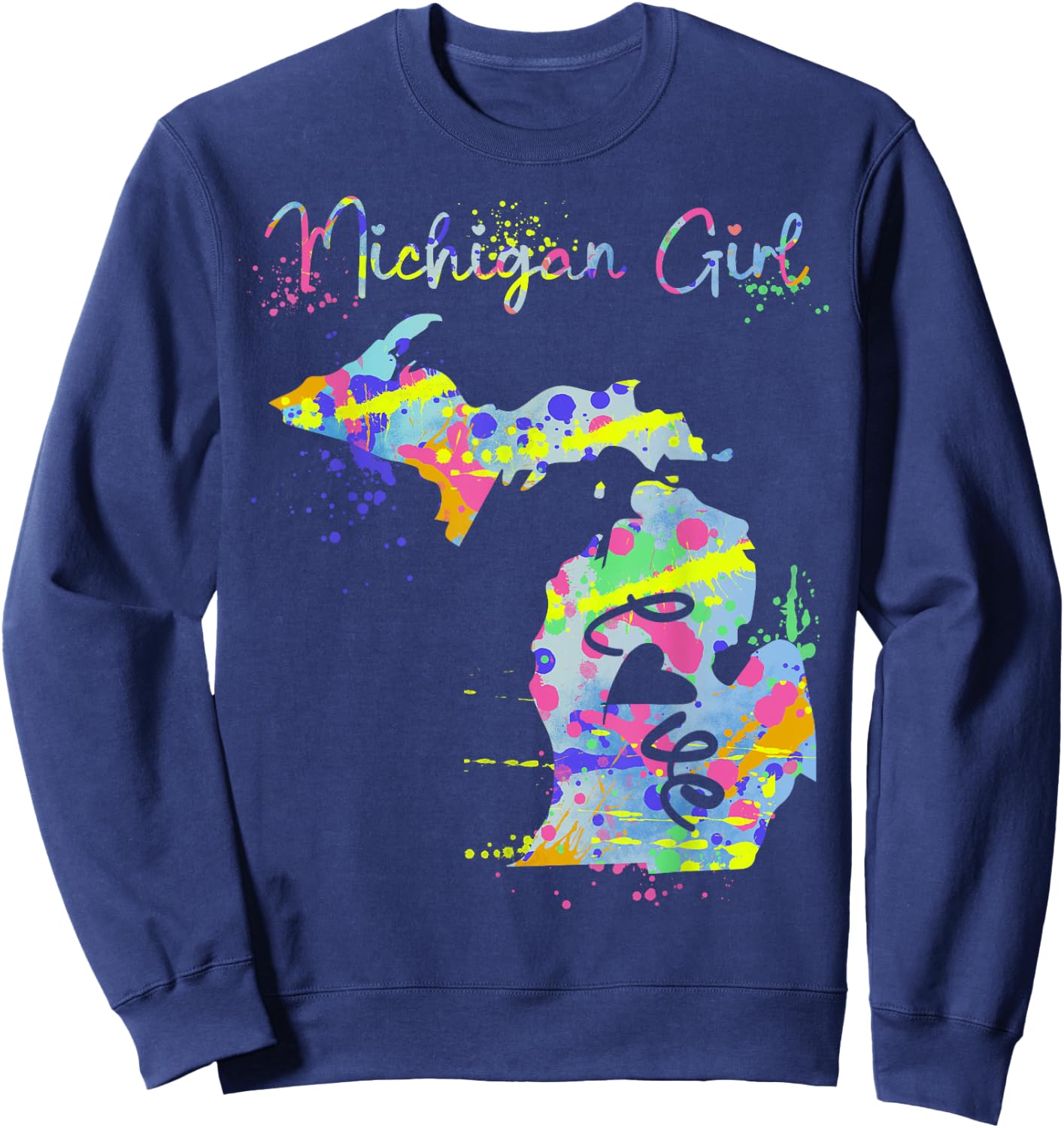 Michiganian Michigan Girl Great Lakes State Proud Yooper Sweatshirt - Sweatshirt | Navy