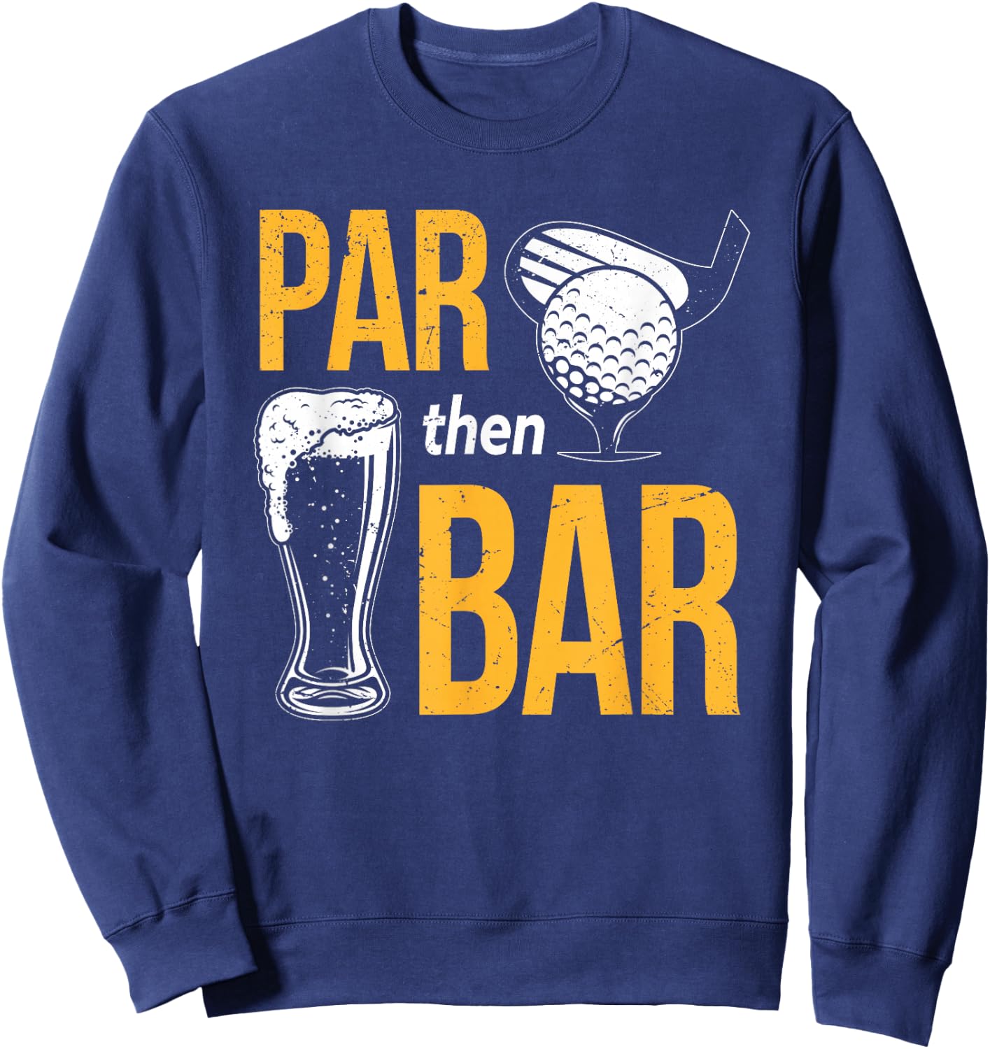 Par Then Bar Golf | Golfing Iron | Beer & Golf Club Sweatshirt - Sweatshirt | Navy