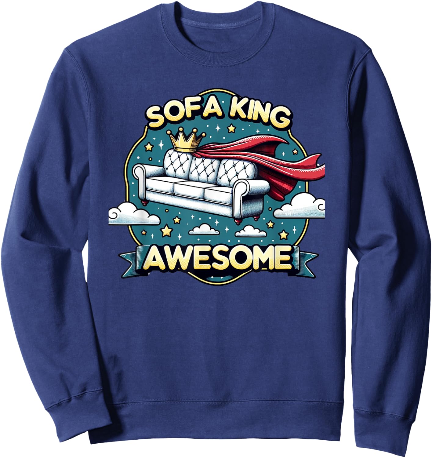 SOFA KING AWESOME Funny Pun Joke Sweatshirt - Sweatshirt | Navy