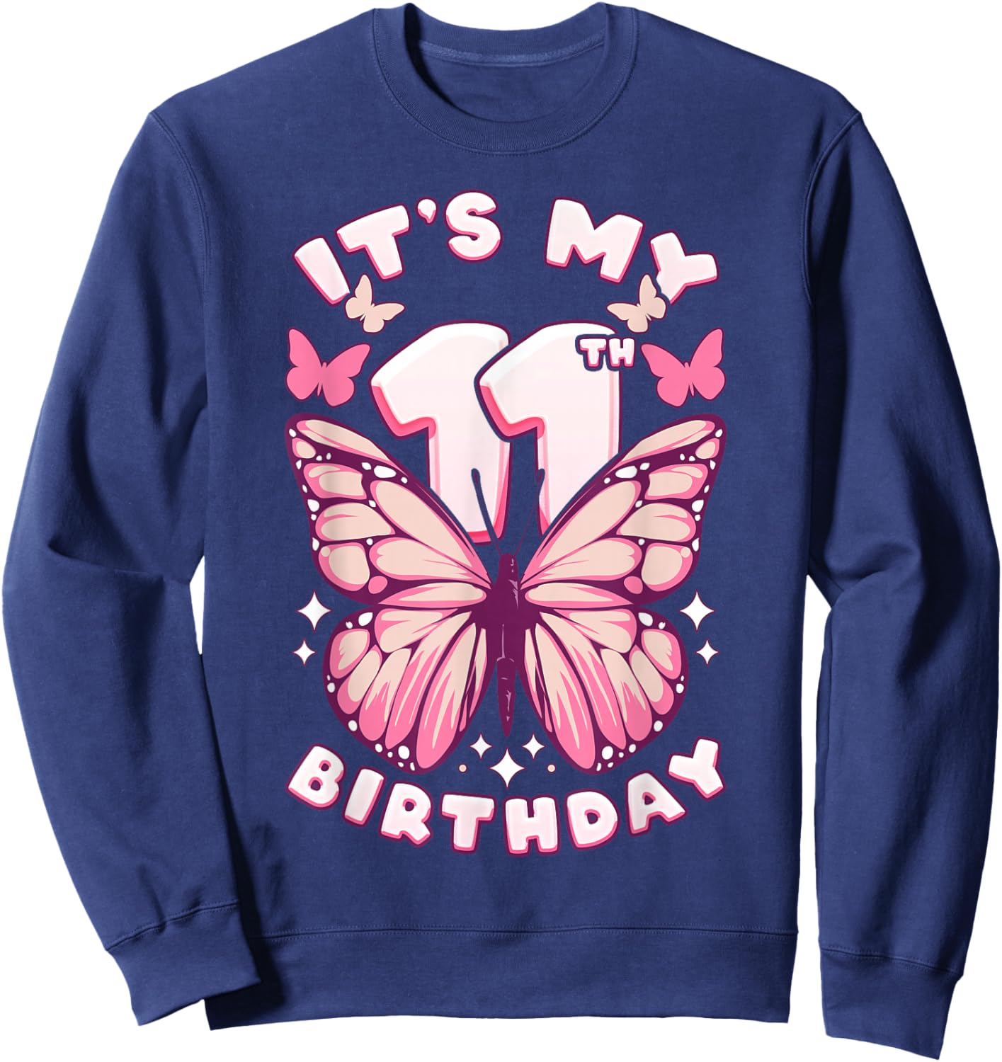 11th Birthday Girl 11 Years Old Butterflies and Number Sweatshirt - Sweatshirt | Navy