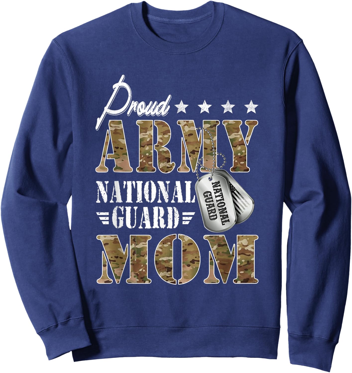Proud Army National Guard Mom National Guard Graduation Sweatshirt - Sweatshirt | Navy