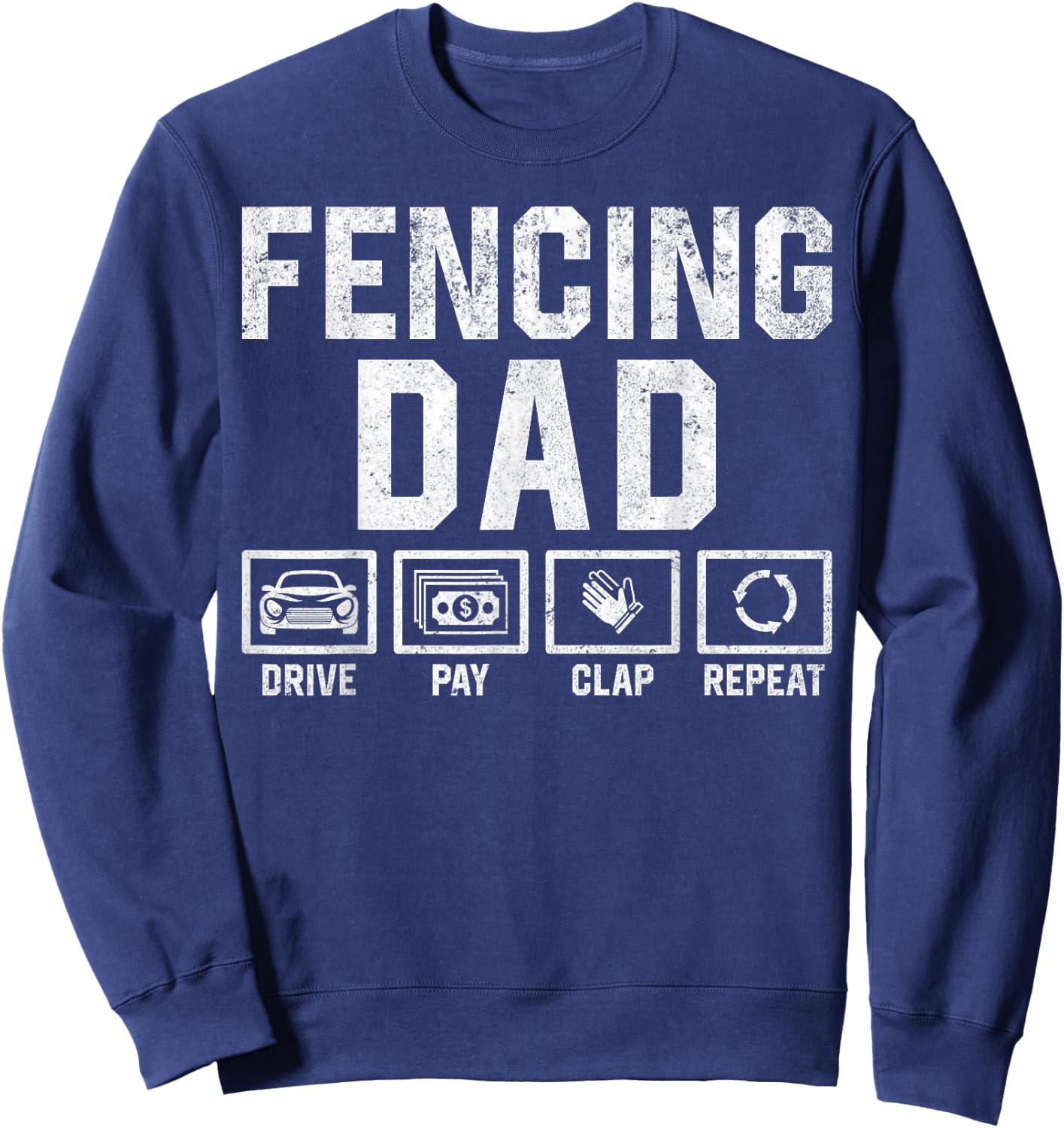 Fencer Fencing Dad Sweatshirt - Sweatshirt | Navy