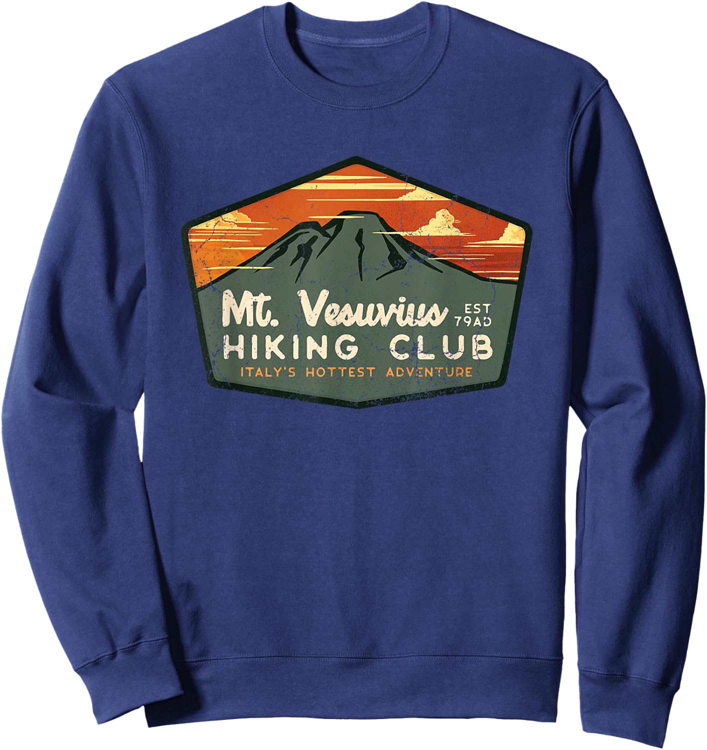 Retro Vesuvius Hiking Tourism For Italy Travel Vintage Sweatshirt - Sweatshirt | Navy