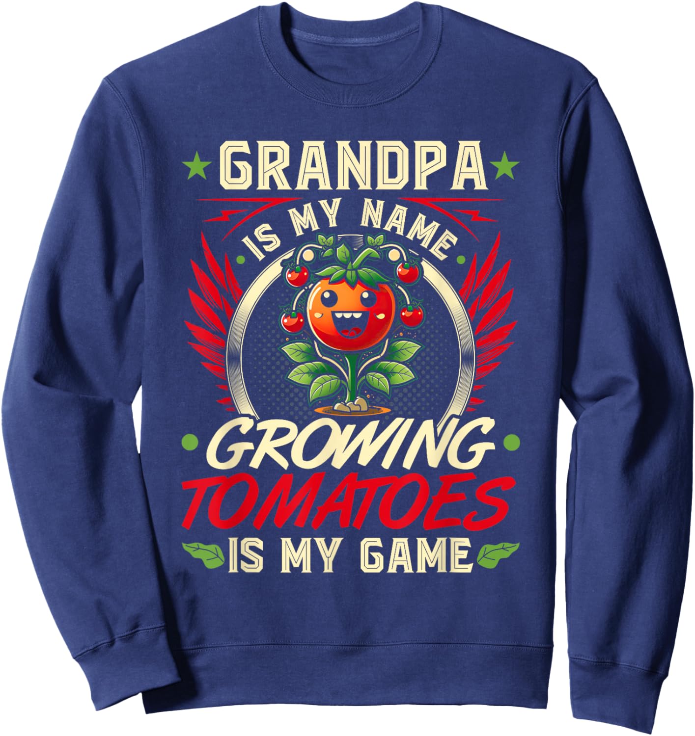 Grandpa Tomato Gardening Quote, Funny Tomato Farmer Sweatshirt - Sweatshirt | Navy