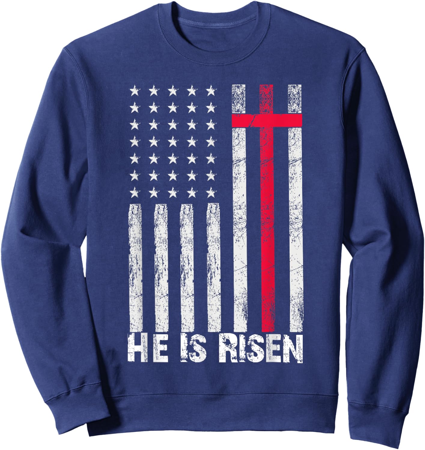 He is Risen American Flag Cross Vintage Happy Easter Sweatshirt - Sweatshirt | Navy
