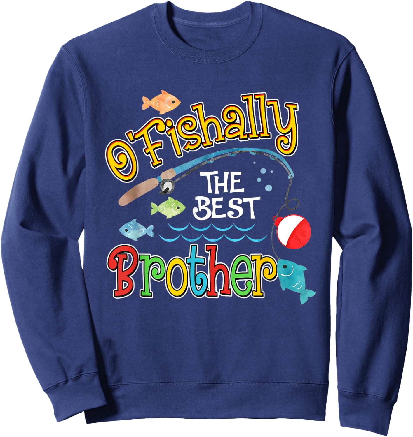 Ofishally The Best Brother of the Birthday Boy Sweatshirt - Sweatshirt | Navy