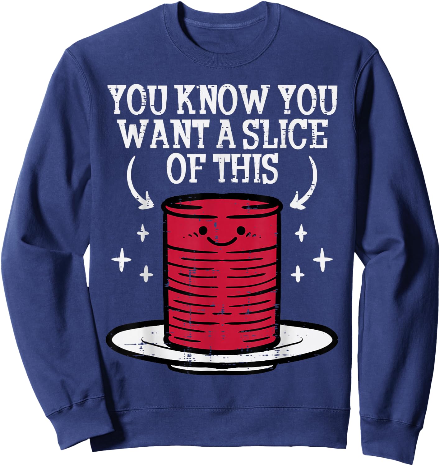 Thanksgiving Cranberry Sauce Want Slice Fall Men Women Kids Sweatshirt - Sweatshirt | Navy