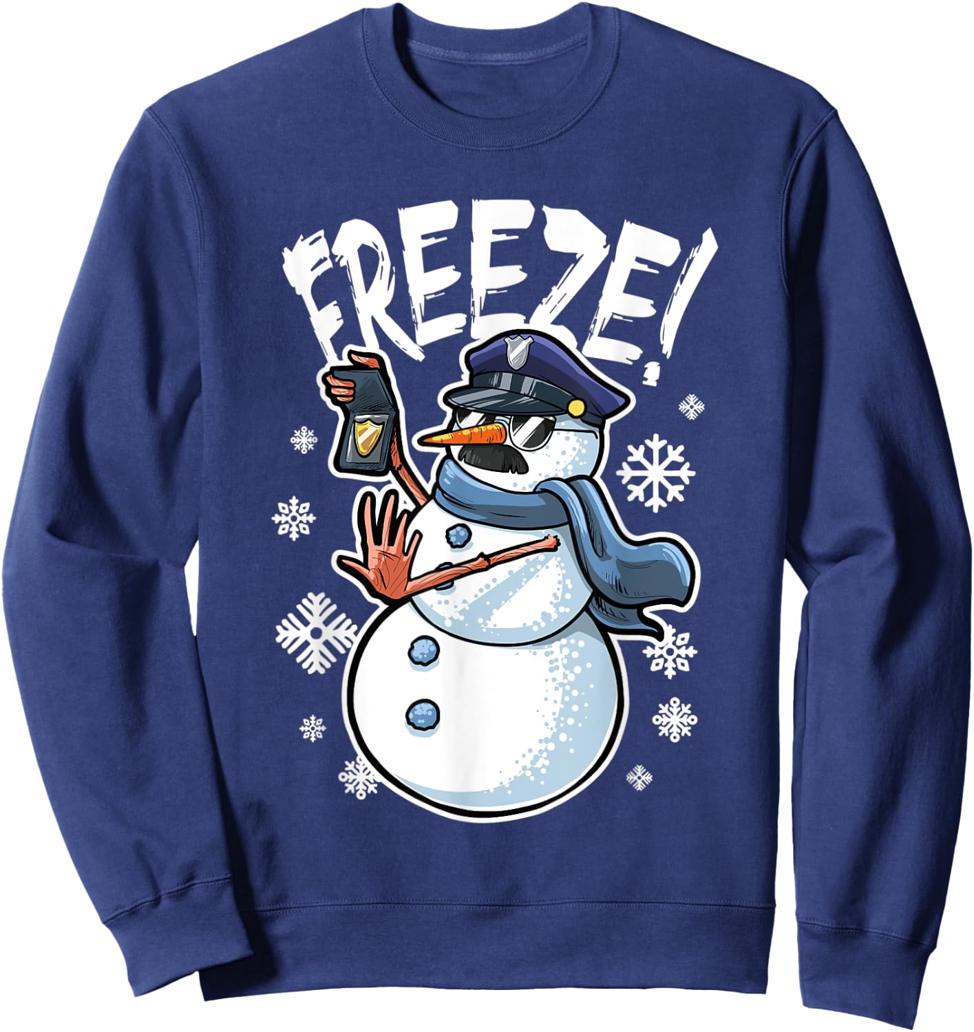 Freeze Funny Snowman Christmas Police Officer Sweatshirt - Sweatshirt | Navy