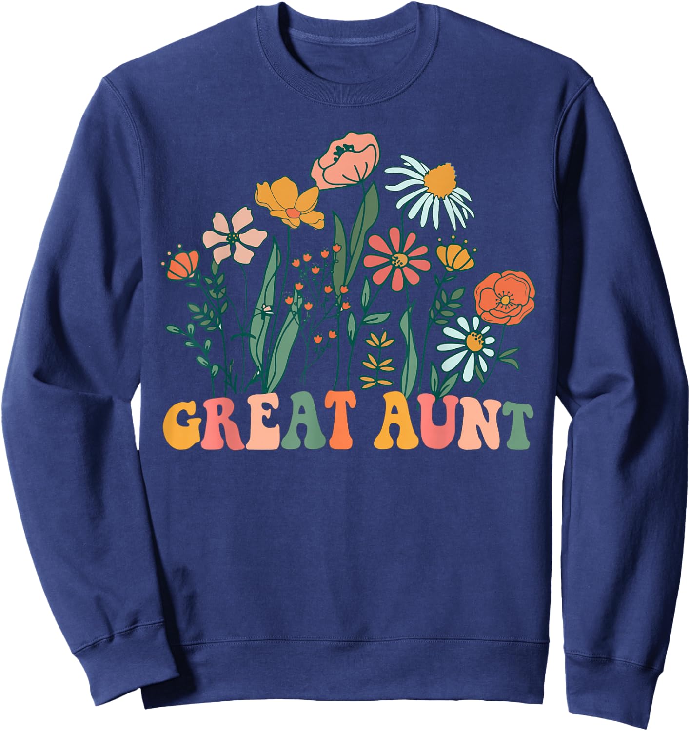 New GREAT AUNT Wildflower First Birthday & Baby Shower Sweatshirt - Sweatshirt | Navy