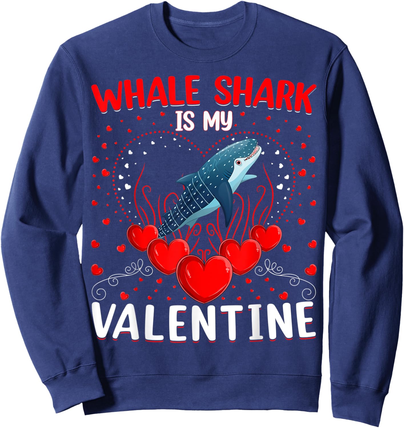 Whale Shark Is My Valentine Heart Whale Shark Valentine Sweatshirt - Sweatshirt | Navy