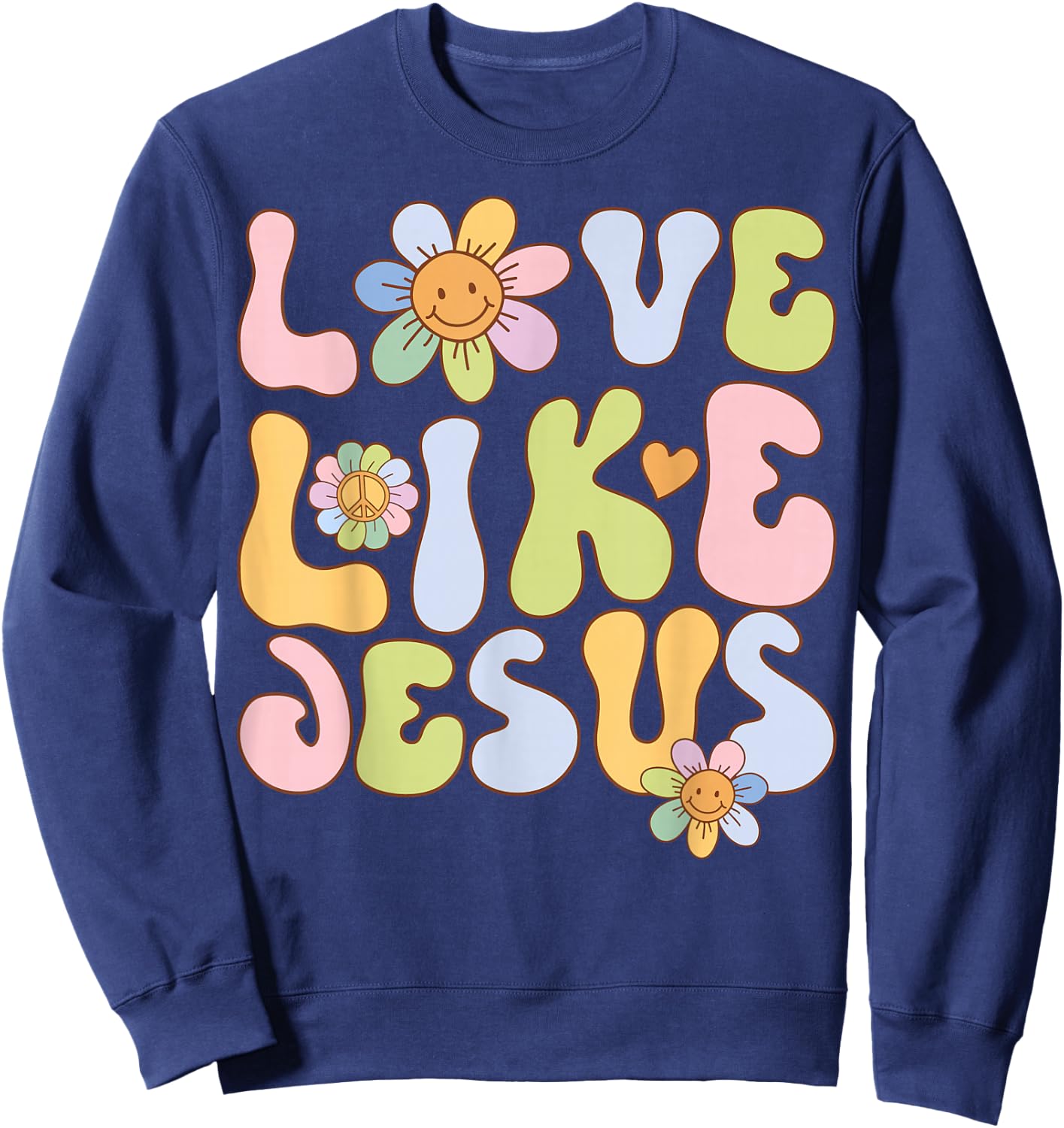 Groovy Love Like Jesus Religious God Christian Graphic Sweatshirt - Sweatshirt | Navy