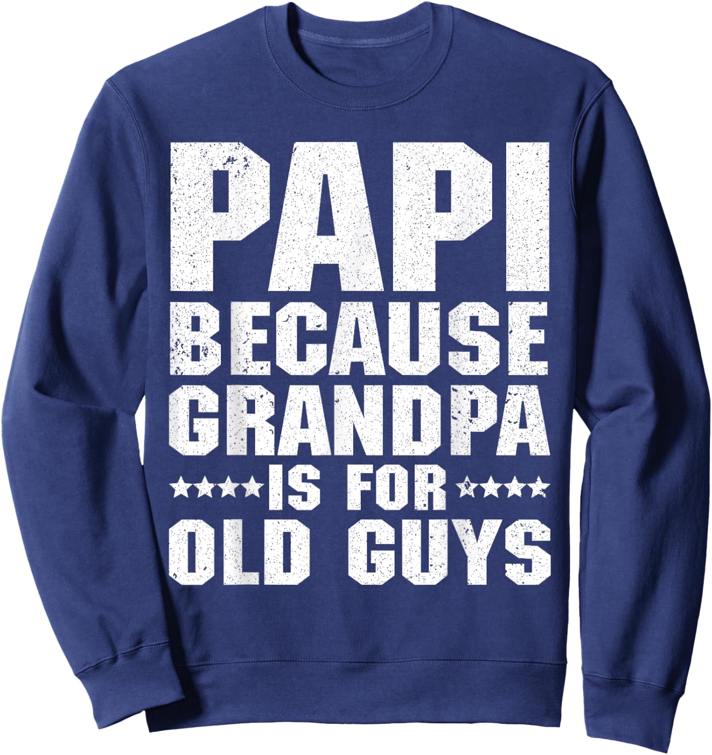 Cool Papi Design For Papi Men Grandpa Parent Father's Day Sweatshirt - Sweatshirt | Navy