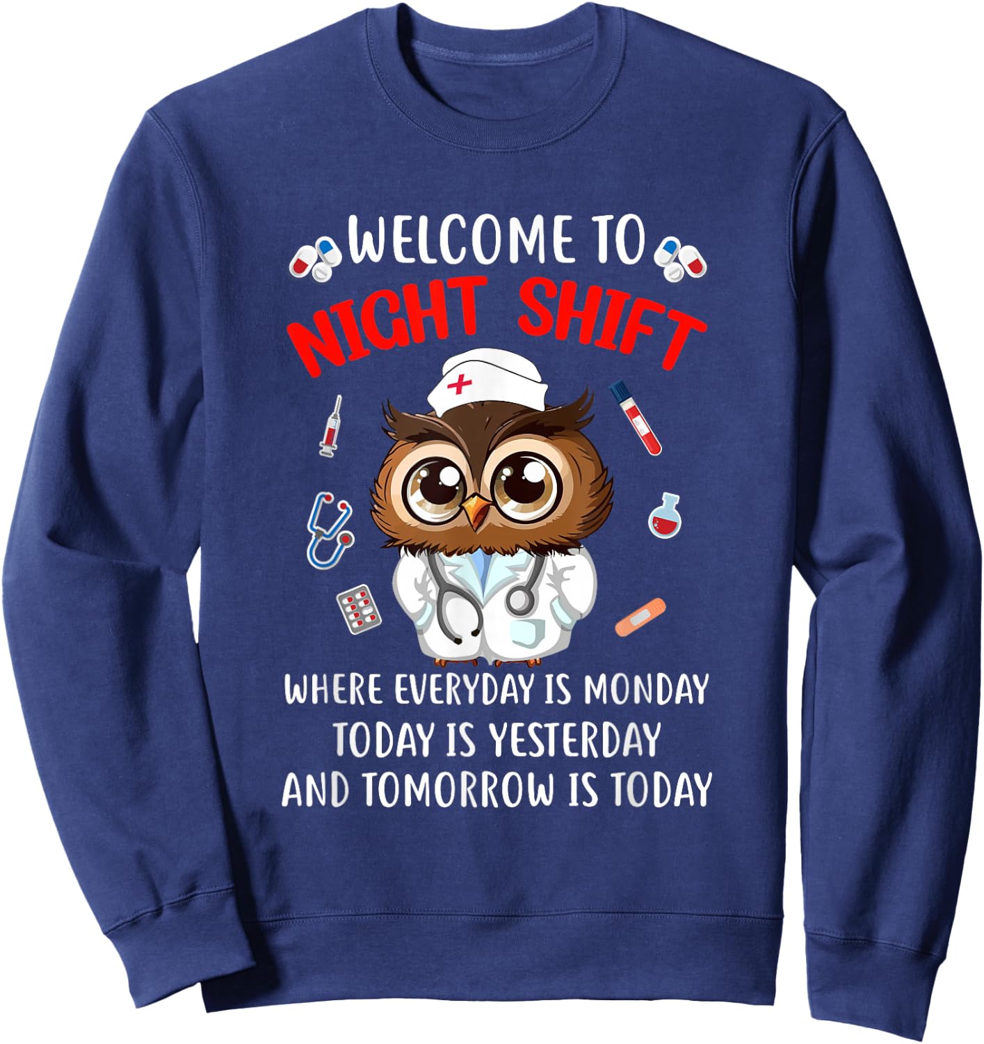 Owl Night Shift Funny Nurse Nursing Rn Lpn Cna Women Sweatshirt - Sweatshirt | Navy