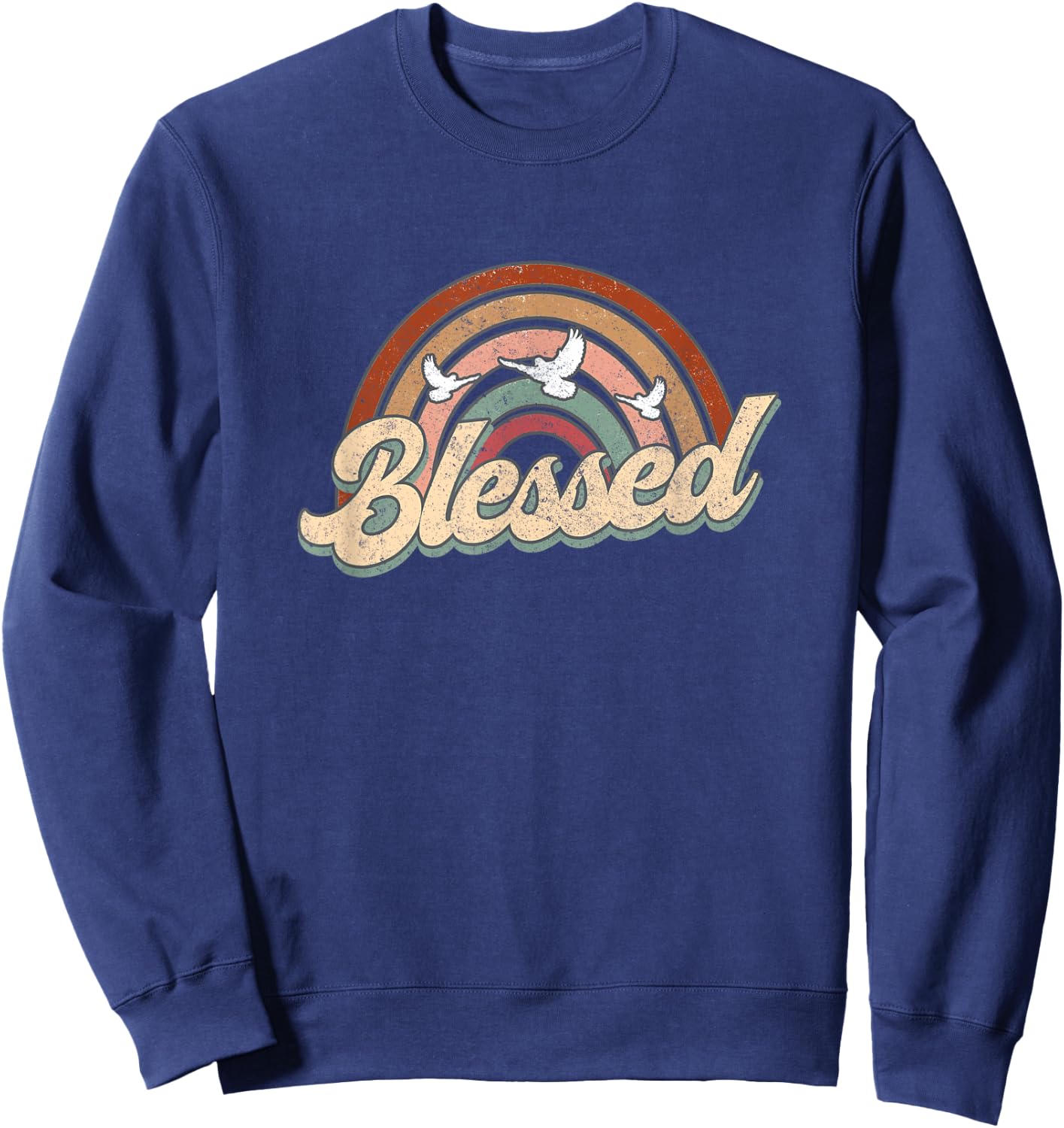 Blessed Retro Vintage Rainbow Christian Jesus God Religious Sweatshirt - Sweatshirt | Navy