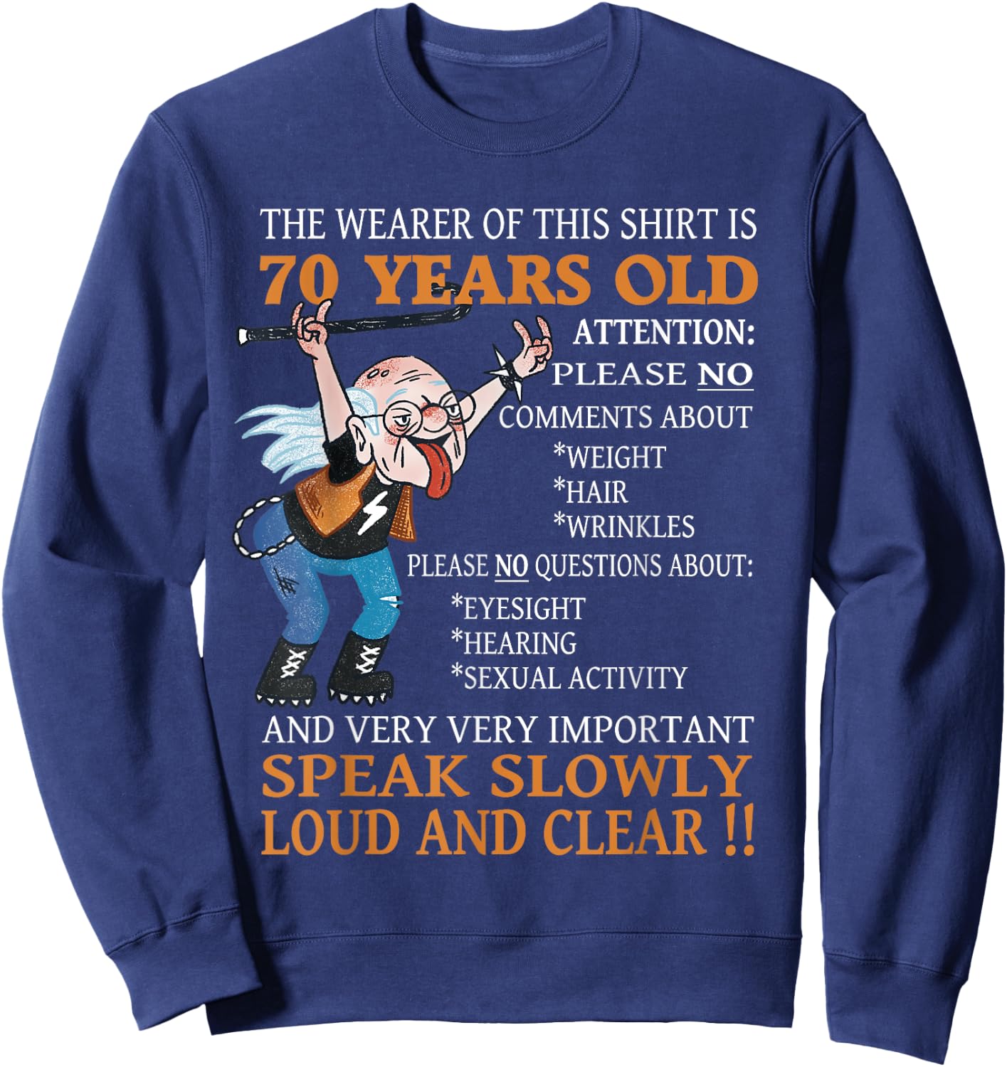 funny 70th Birthday Women Men 70 years old Bday Sweatshirt - Sweatshirt | Navy