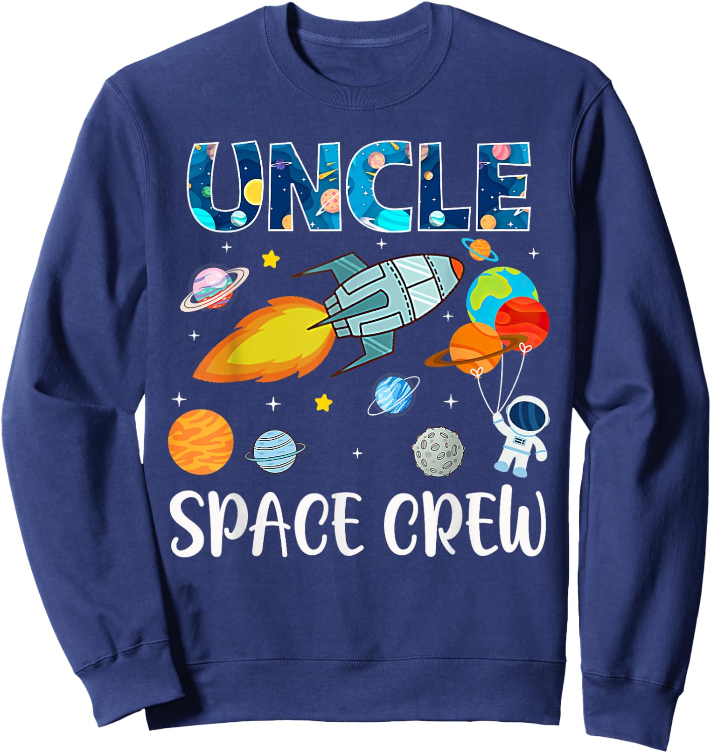 Uncle Space Crew Mom Of The Birthday Boy Birthday Party Sweatshirt - Sweatshirt | Navy