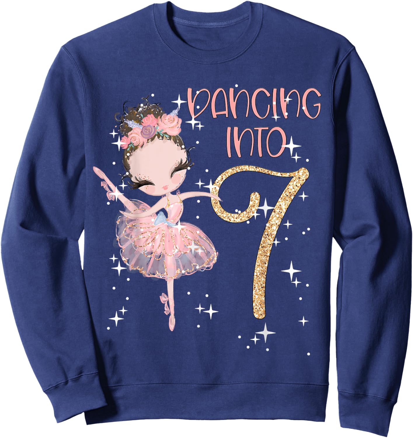 Dancing Into 7th Birthday Girl Ballet Party Dancer Outfit Sweatshirt - Sweatshirt | Navy