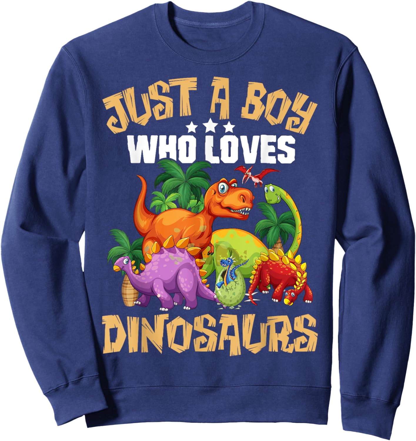 Just A Boy Who Loves Dinosaurs Shirt Brachiosaurus Dino Boys Sweatshirt - Sweatshirt | Navy