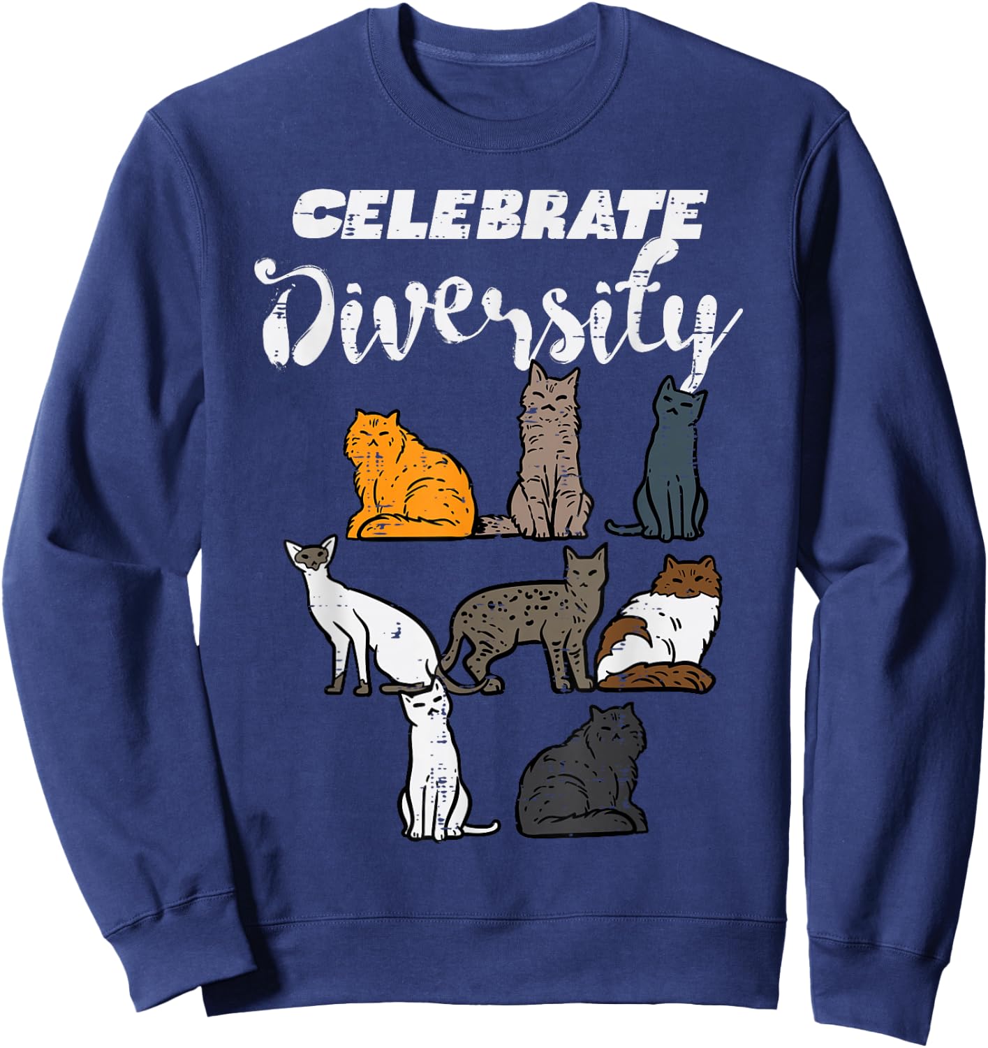 Celebrate Diversity Cat Breeds Cute Pet Owner Men Women Kids Sweatshirt - Sweatshirt | Navy